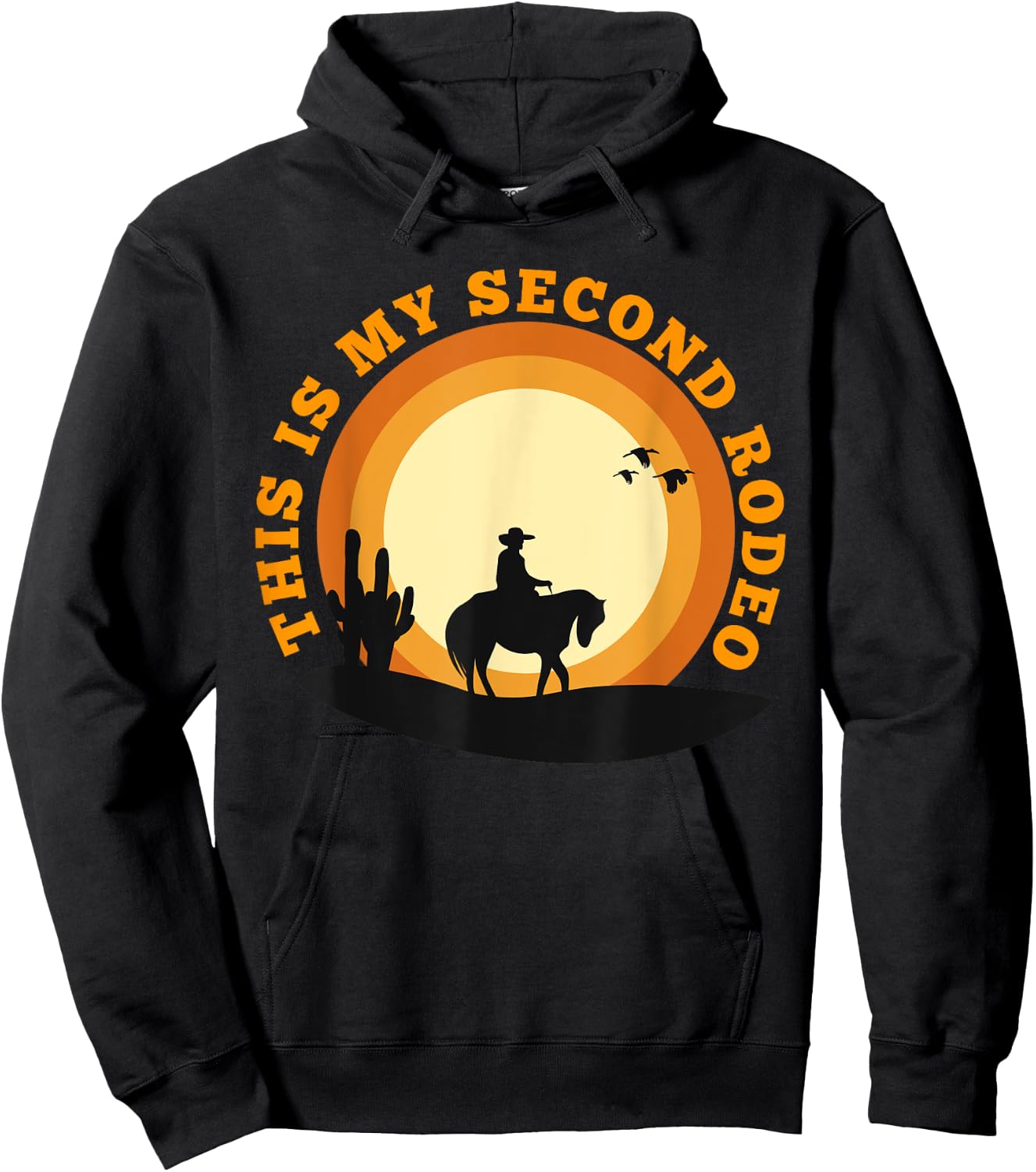 Funny Sarcastic Western This Is My Second Rodeo Cowboy Hoodie - Hoodie | Black