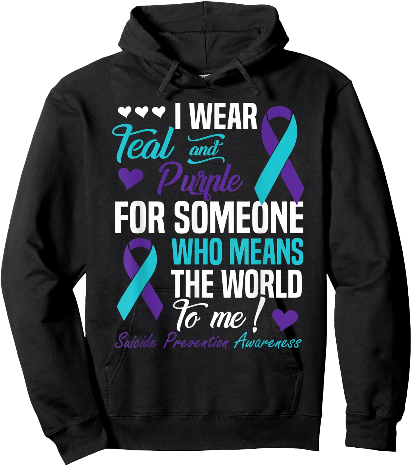 I Wear Teal and Purple For Someone Who Means World To Me Hoodie - Hoodie | Black