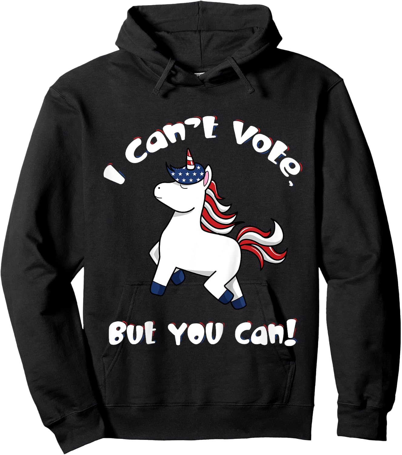 I Can't Vote But You Can 2024 Election Cute Unicorn Patriot Hoodie - Hoodie | Black