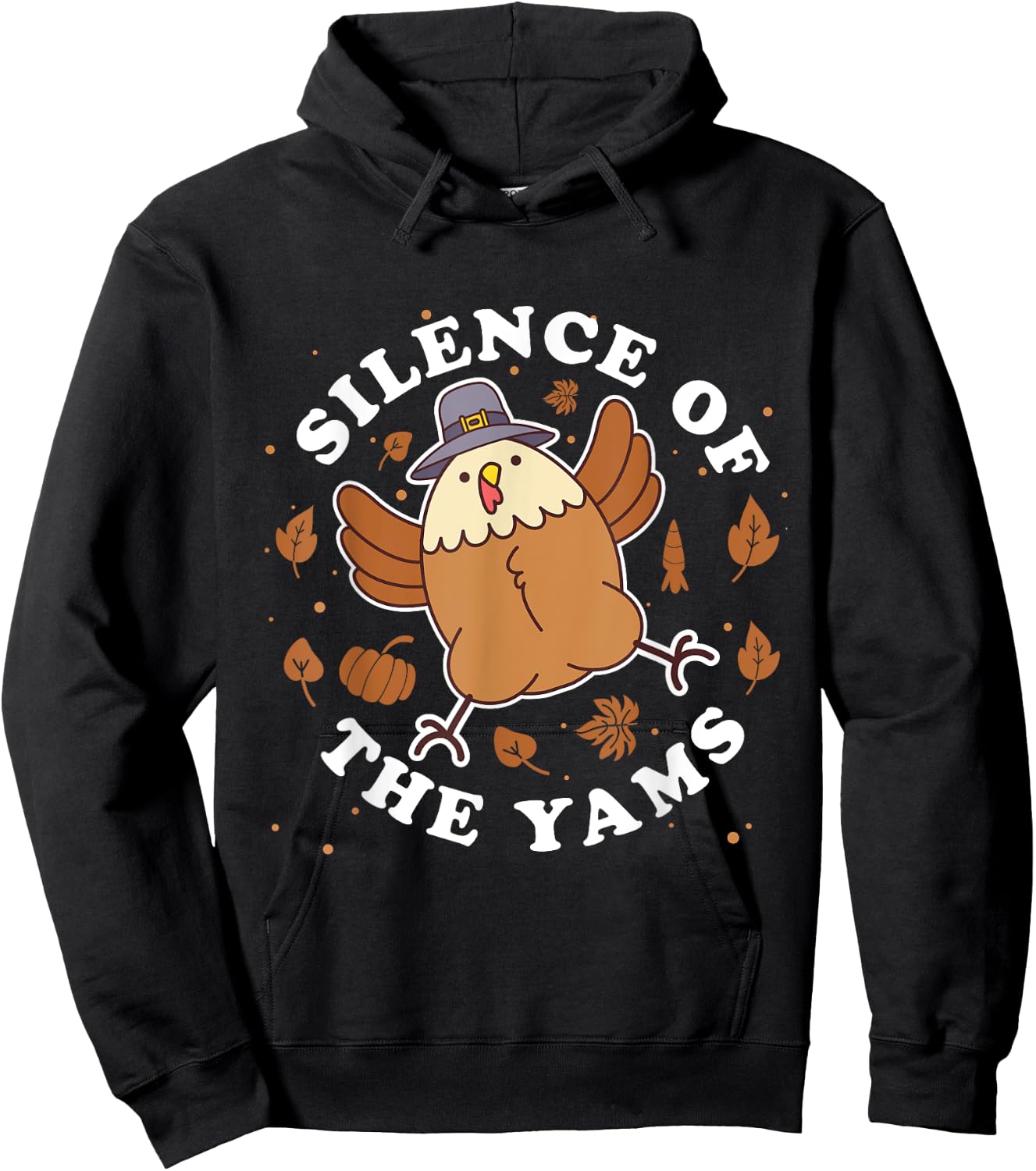 Silence of the yams Funny Thanksgiving Cute Turkey Pun Hoodie - Hoodie | Black