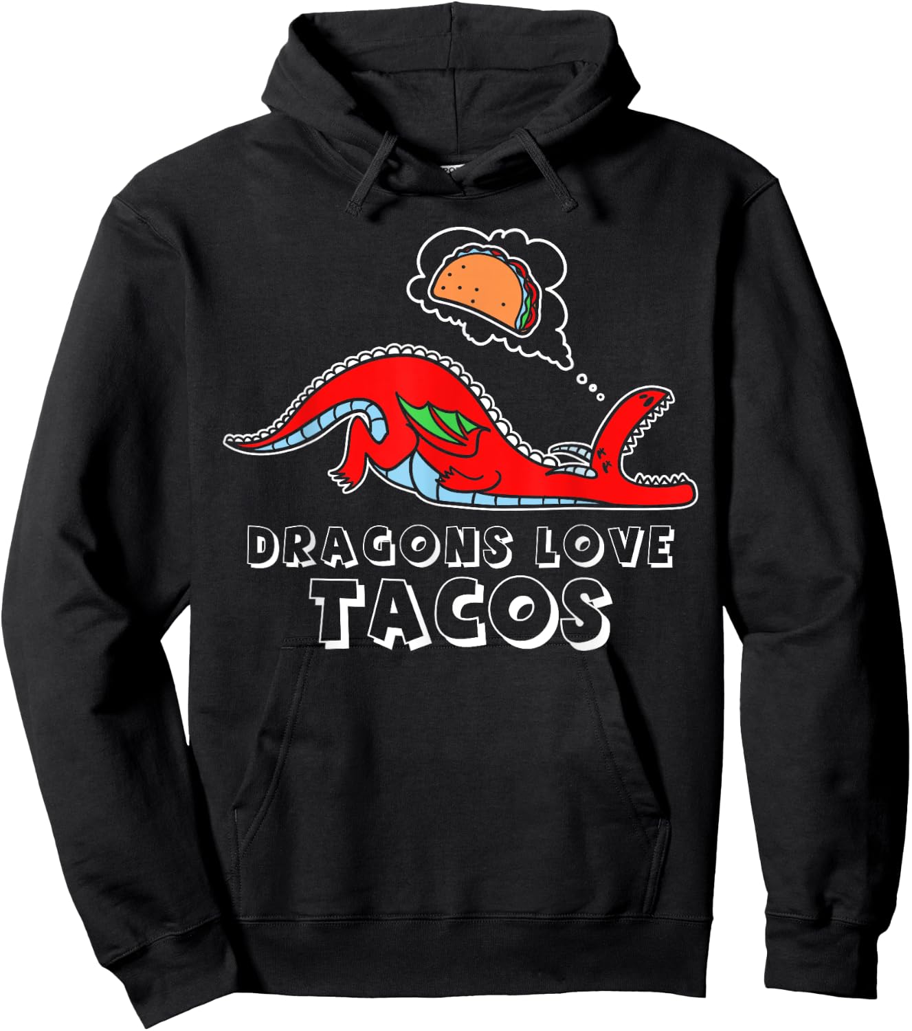 Dragons Love Tacos design, Dragon design, Taco design Hoodie - Hoodie | Black