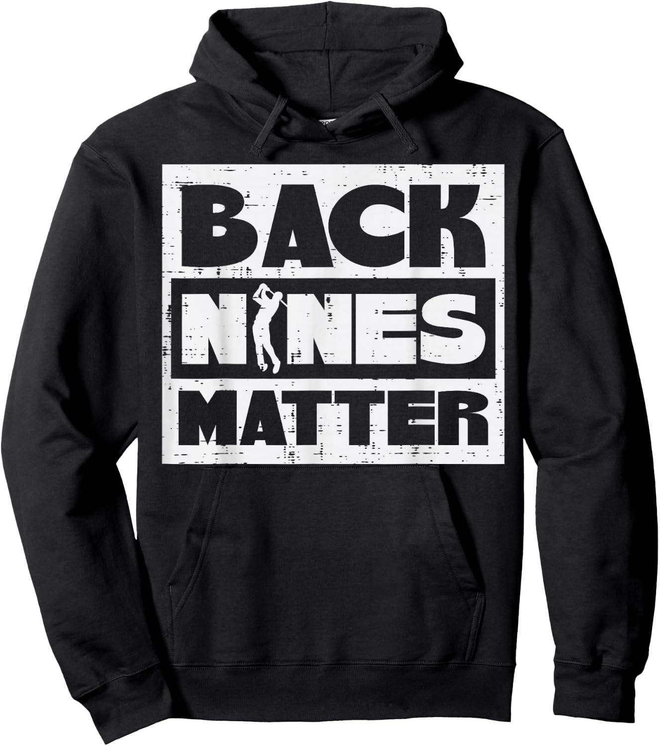 Back Nines Matter Funny Golfing Golfer Golf Lover Coach Dad Hoodie - Hoodie | Black
