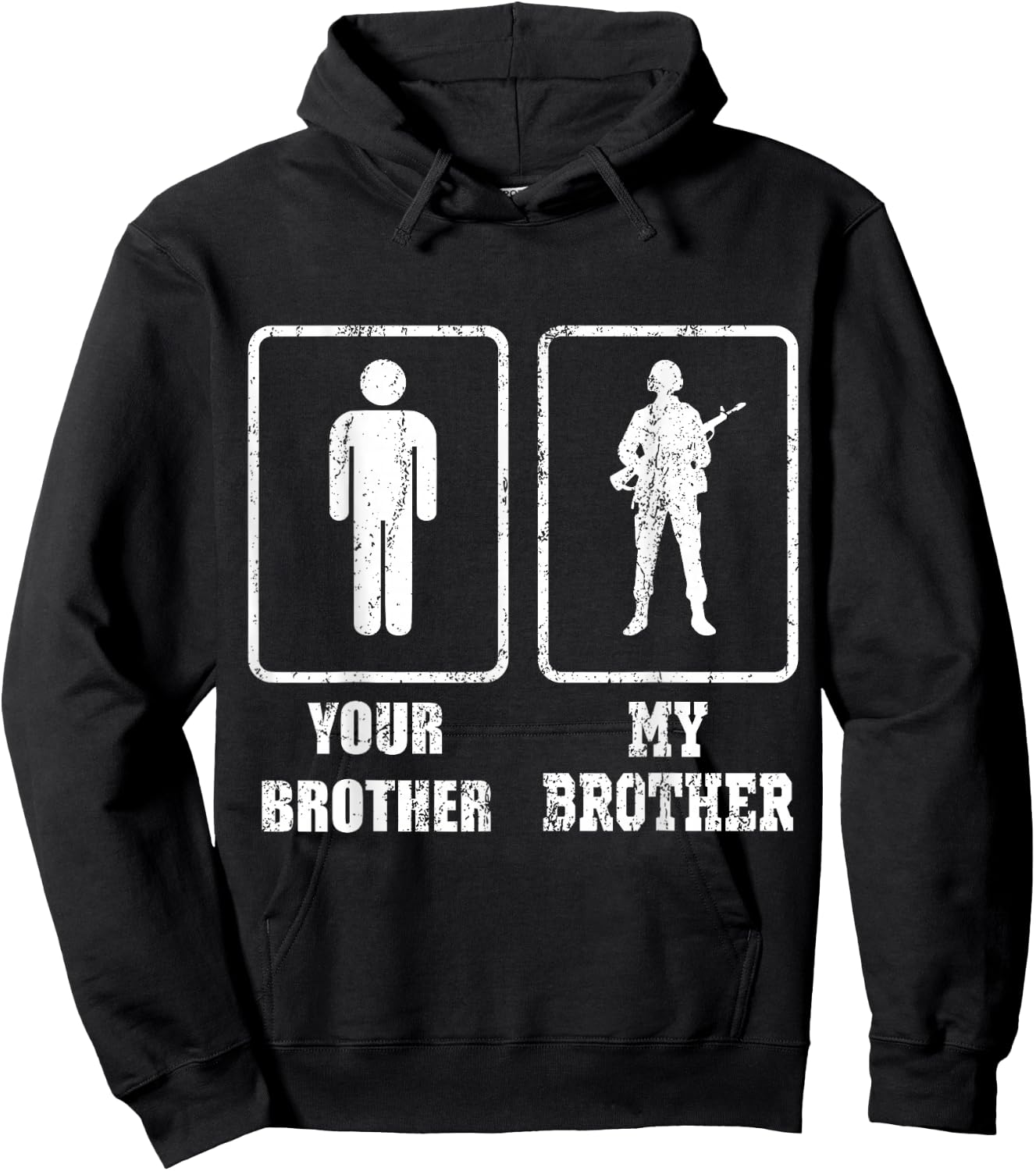 Soldier Gift Combat Soldiers Your Brother My Brother Hoodie - Hoodie | Black