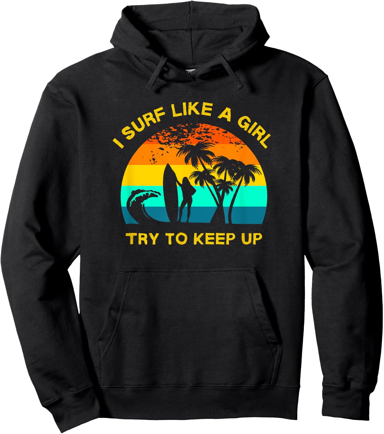 Retro Girl Surfer, Funny Women's Surfing, Surf Like a Girl Hoodie - Hoodie | Black
