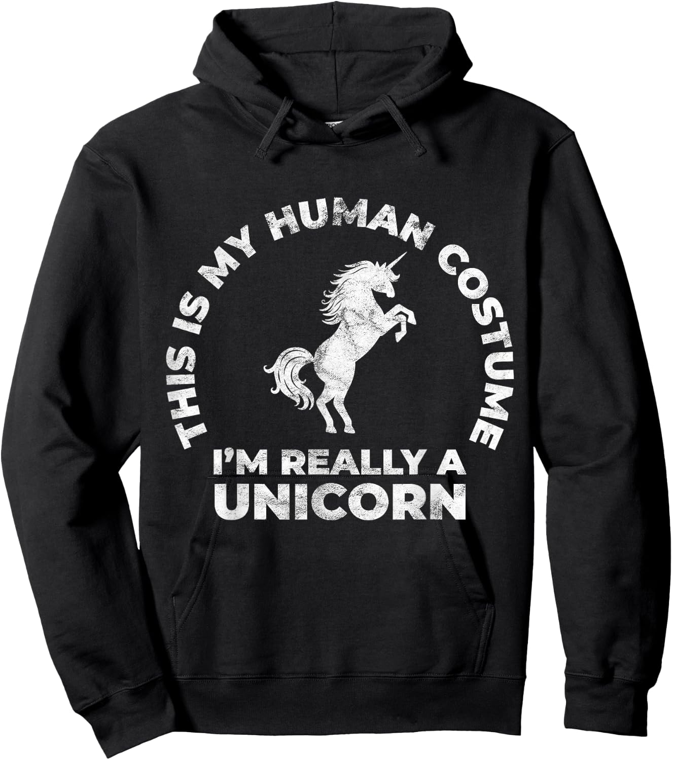 This Is My Human Costume I'm Really A Unicorn Hoodie - Hoodie | Black