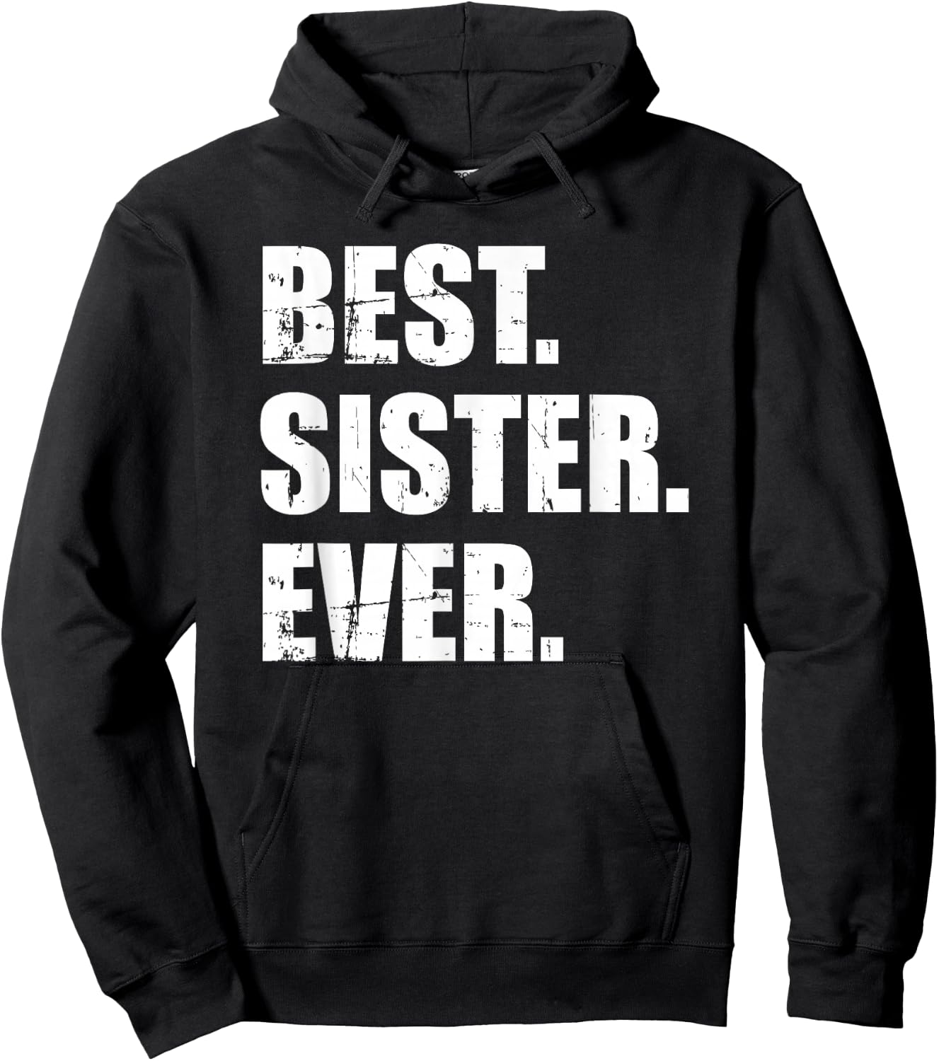 Best Sister Ever Hoodie - Hoodie | Black