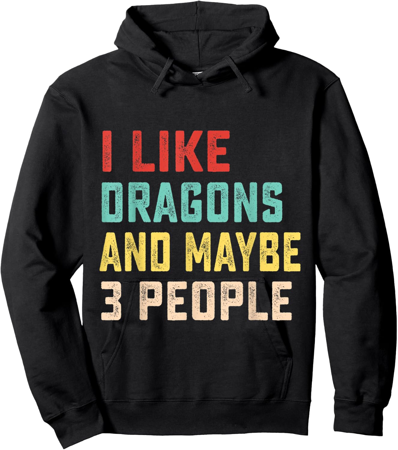 I Like Dragons And Maybe 3 People Hoodie - Hoodie | Black