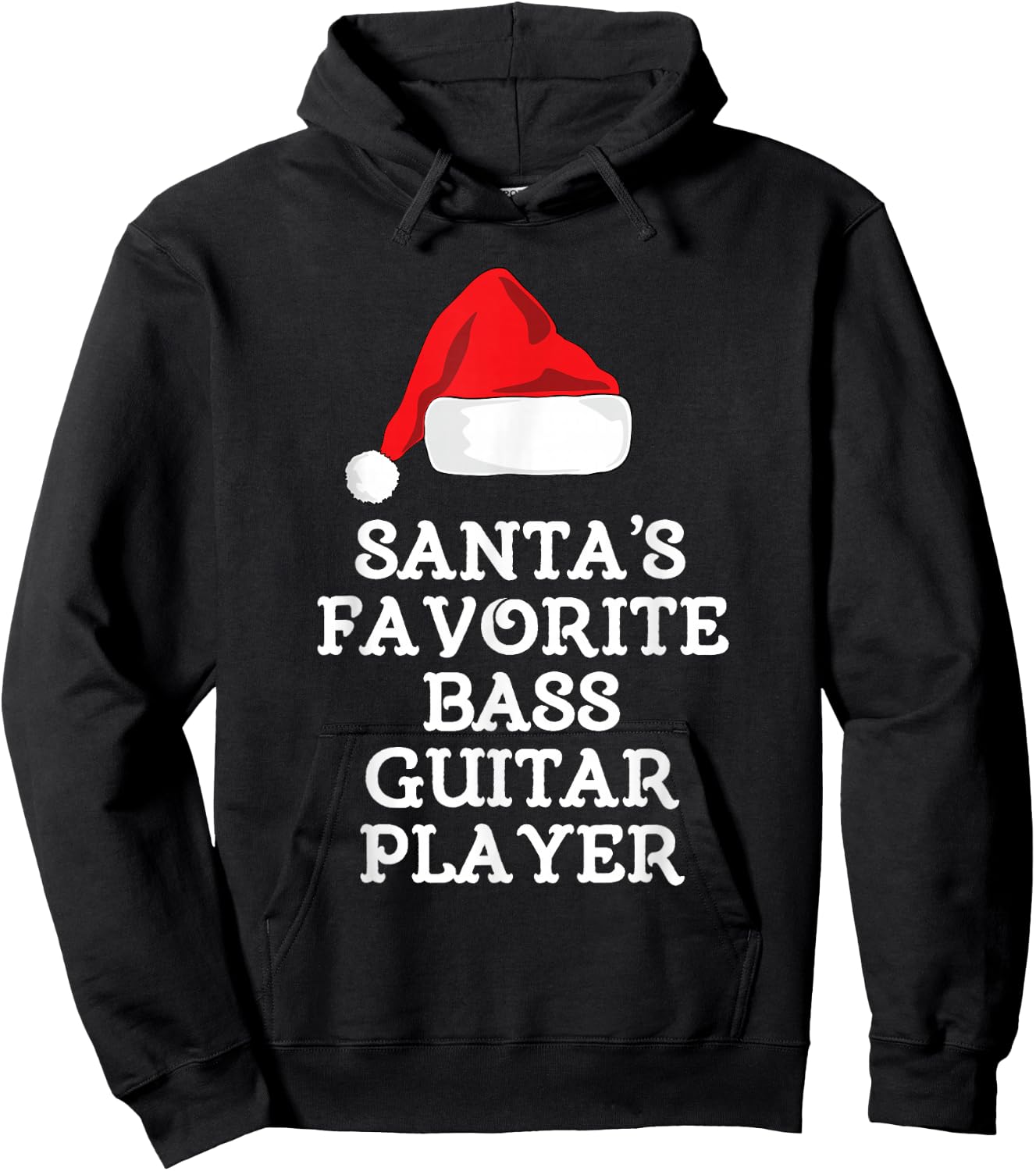 Santa's Favorite Bass Guitar Player Christmas Hat Funny Xmas Hoodie - Hoodie | Black