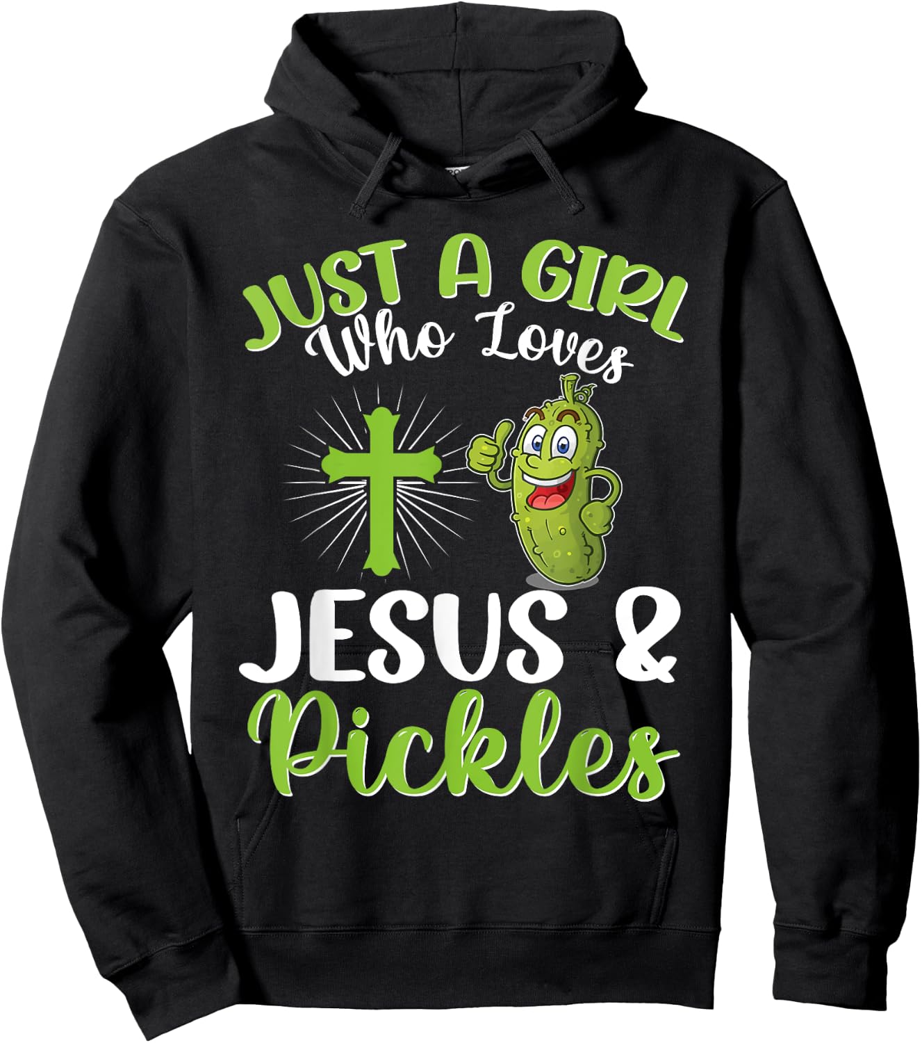 Just A Girl Who Loves Jesus And Pickles Christian Pickle Hoodie - Hoodie | Black