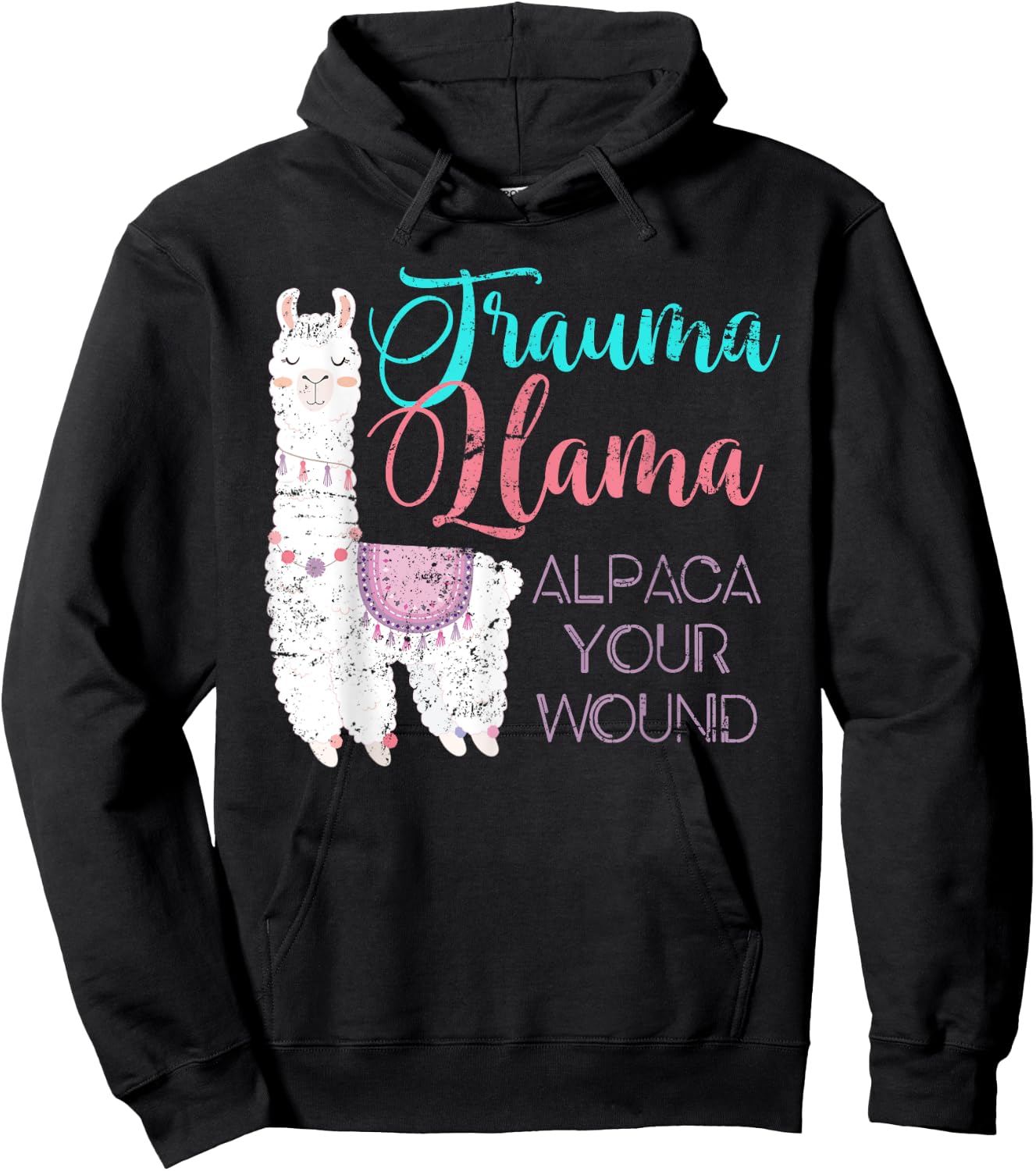 Trauma Llama Alpaca Your Wound Nurse Hoodie - Hoodie | Black