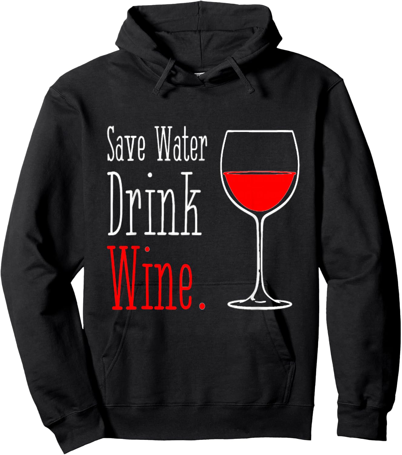 Save Water Drink Wine Hoodie - Hoodie | Black