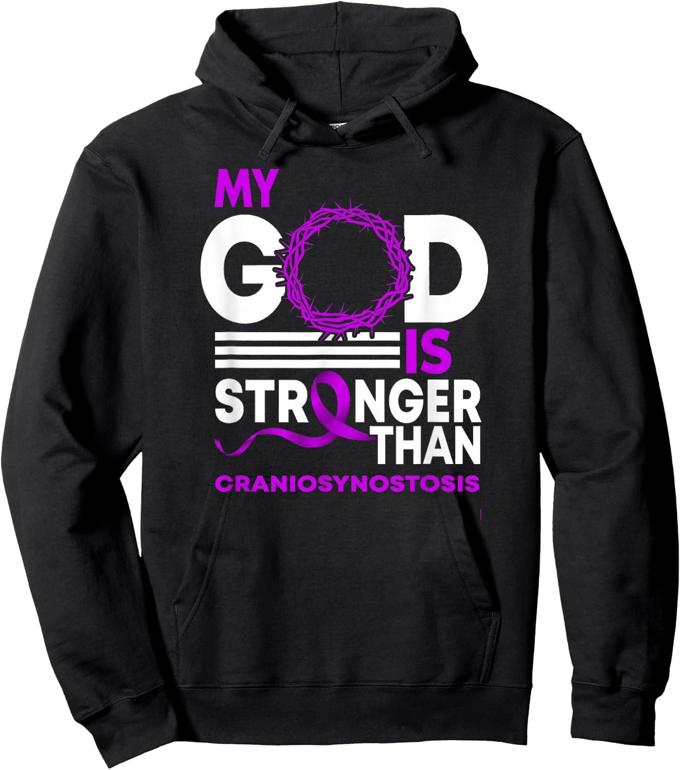My God Is Stronger Than Craniosynostosis Awareness Ribbon Hoodie - Hoodie | Black
