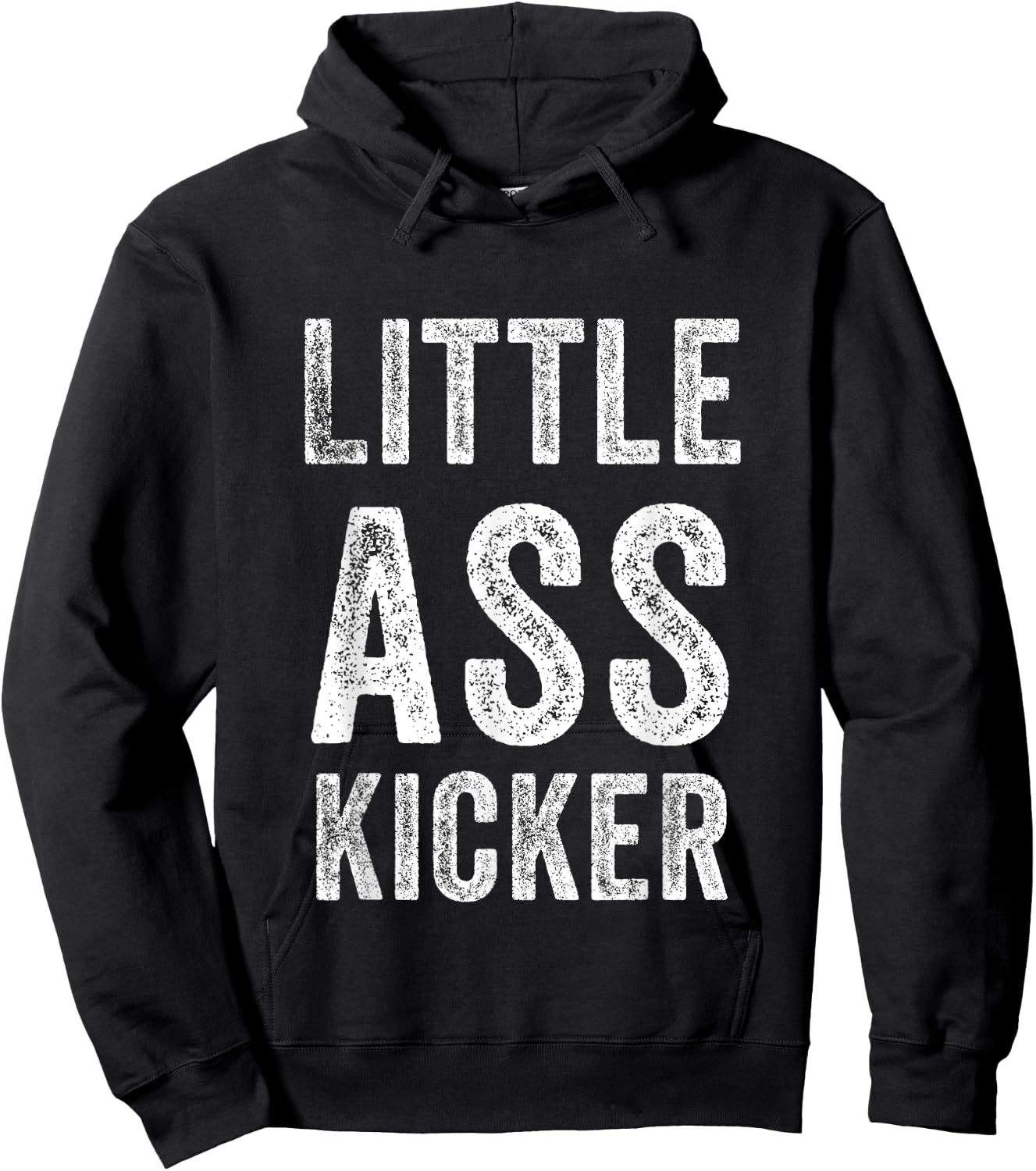 Little ass Kicker Funny Statement Hoodie - Hoodie | Black