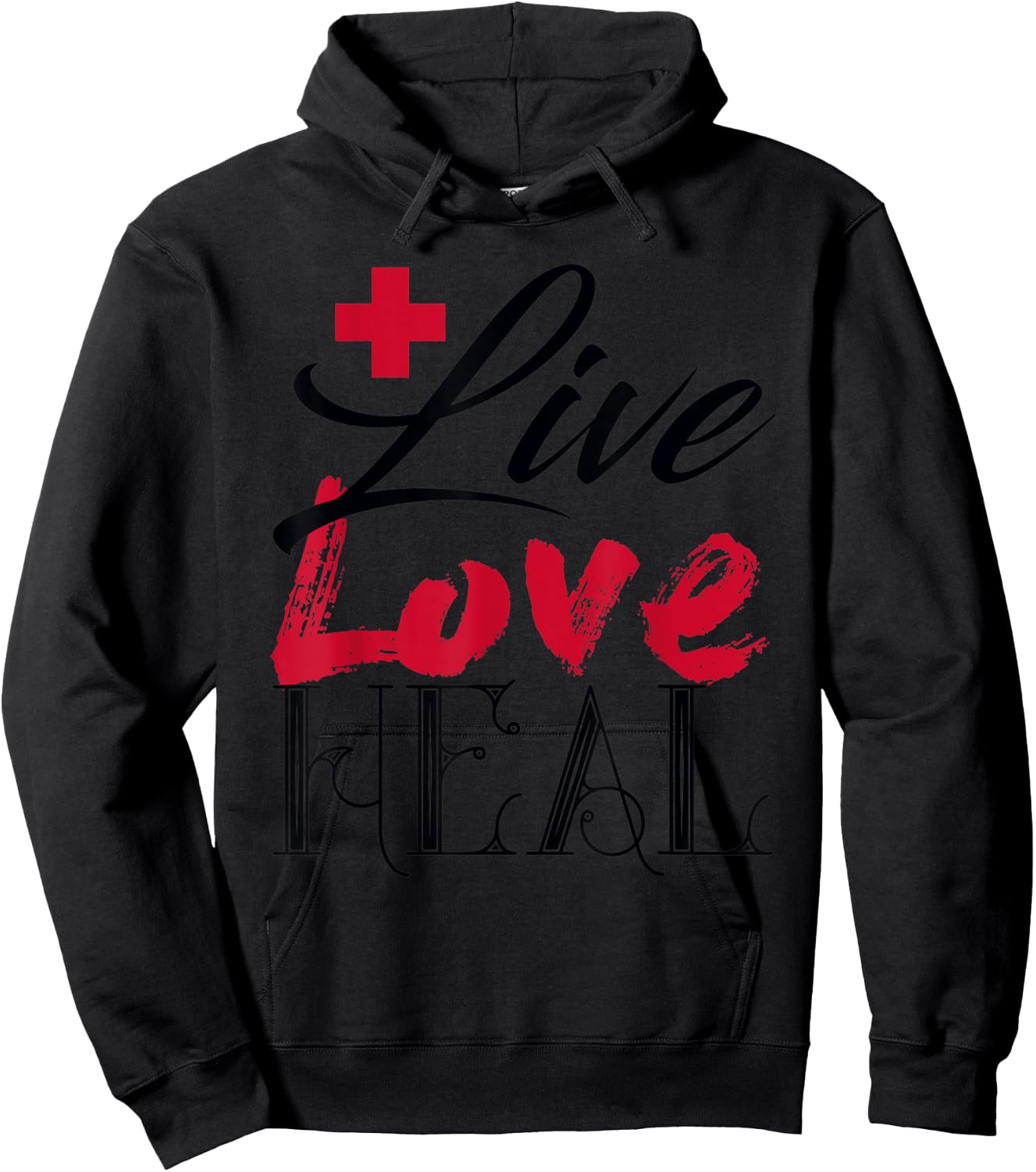 Beautiful Live Love Heal Doctor Nurse Red Cross Hoodie - Hoodie | Black