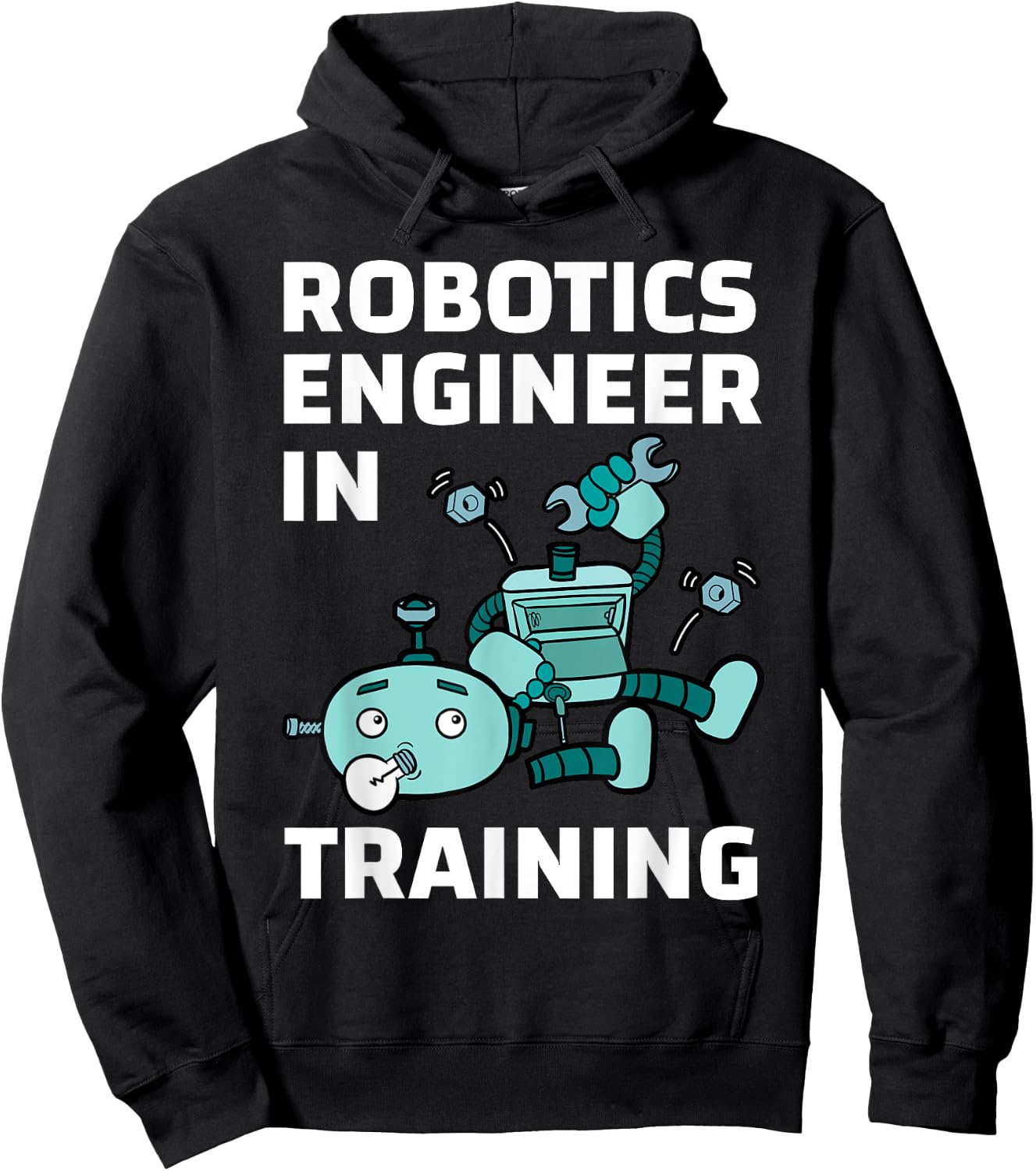 Robotics Engineer In Training Student Robot Lover Roboticist Hoodie - Hoodie | Black