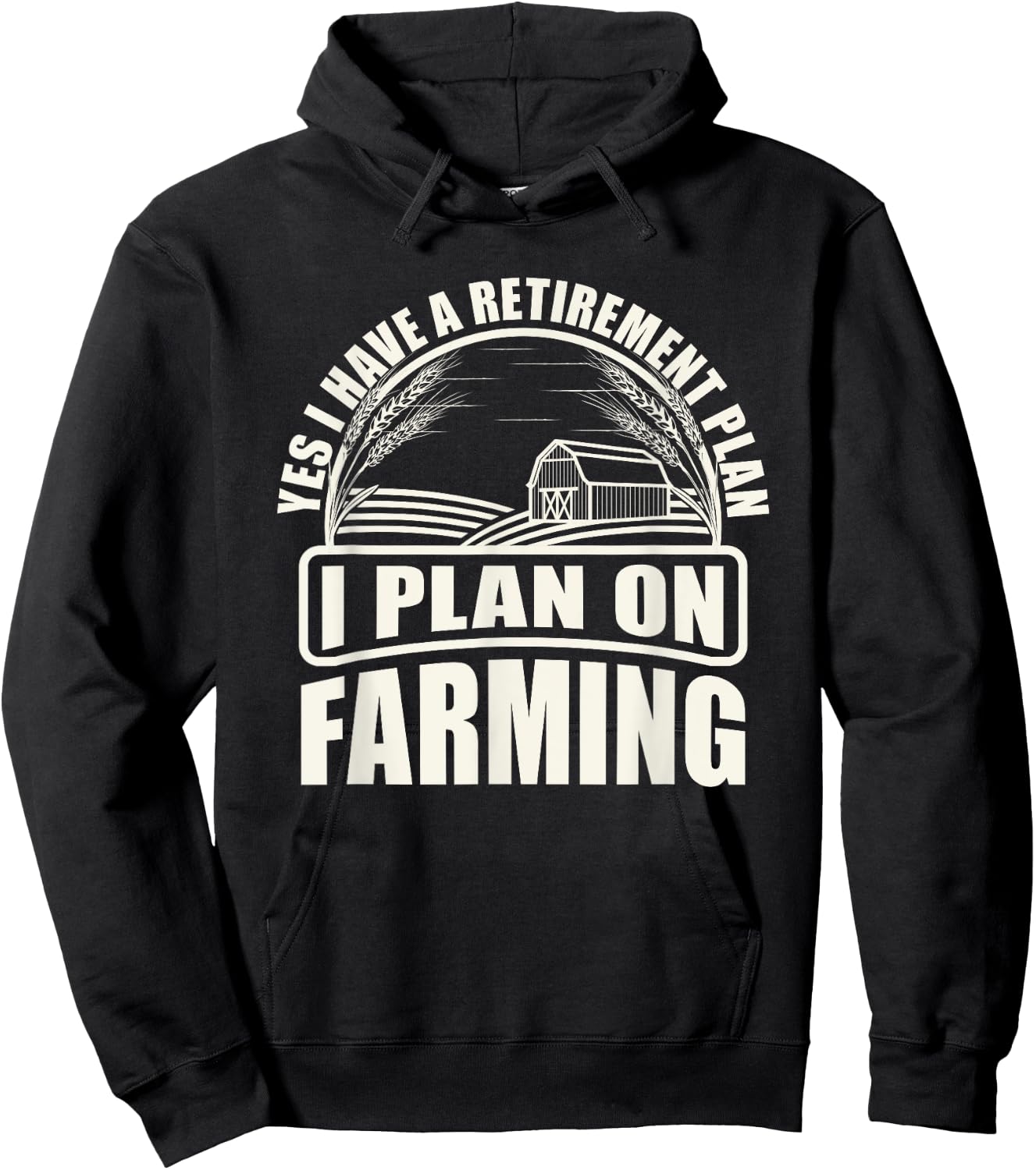Retirement Plan I Plan On Farming Farmer Hoodie - Hoodie | Black