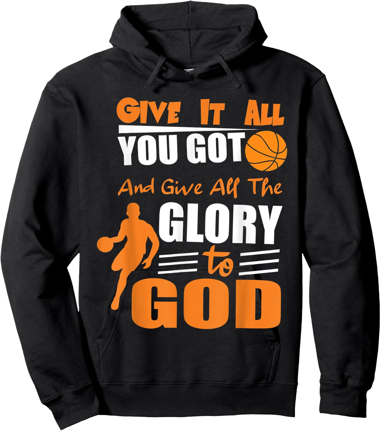 Give It All You Got and give all the glory to god Hoodie - Hoodie | Black