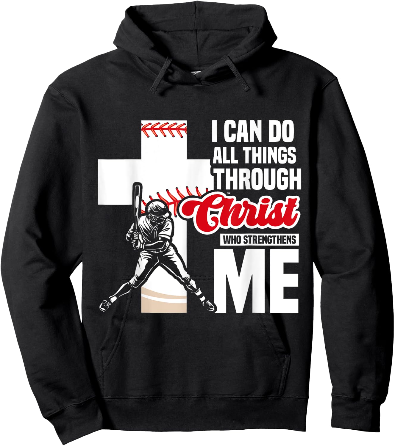 I Can Do All Things Through Christ Baseball Religious Verse Hoodie - Hoodie | Black