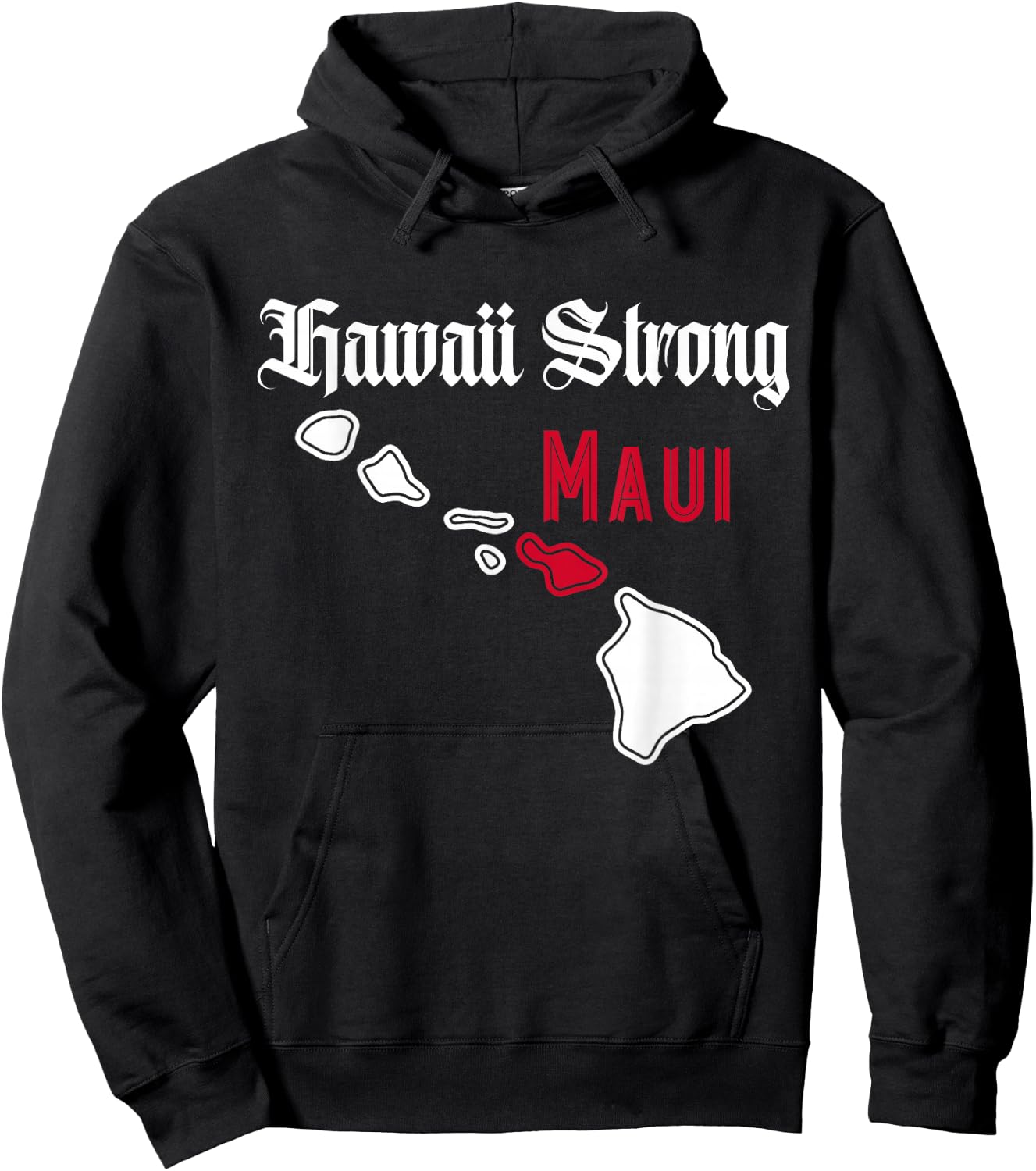 Maui, Hawaii Strong, Hawaii Hoodie - Hoodie | Black