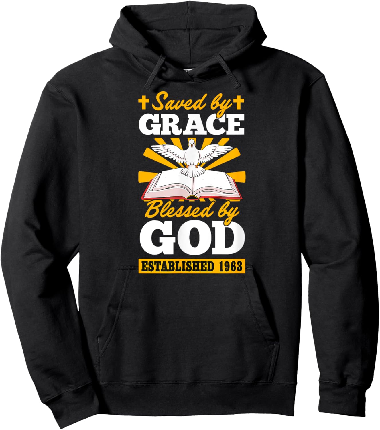 Saved By Grace Blessed By God Established 1963 Birth Year Hoodie - Hoodie | Black