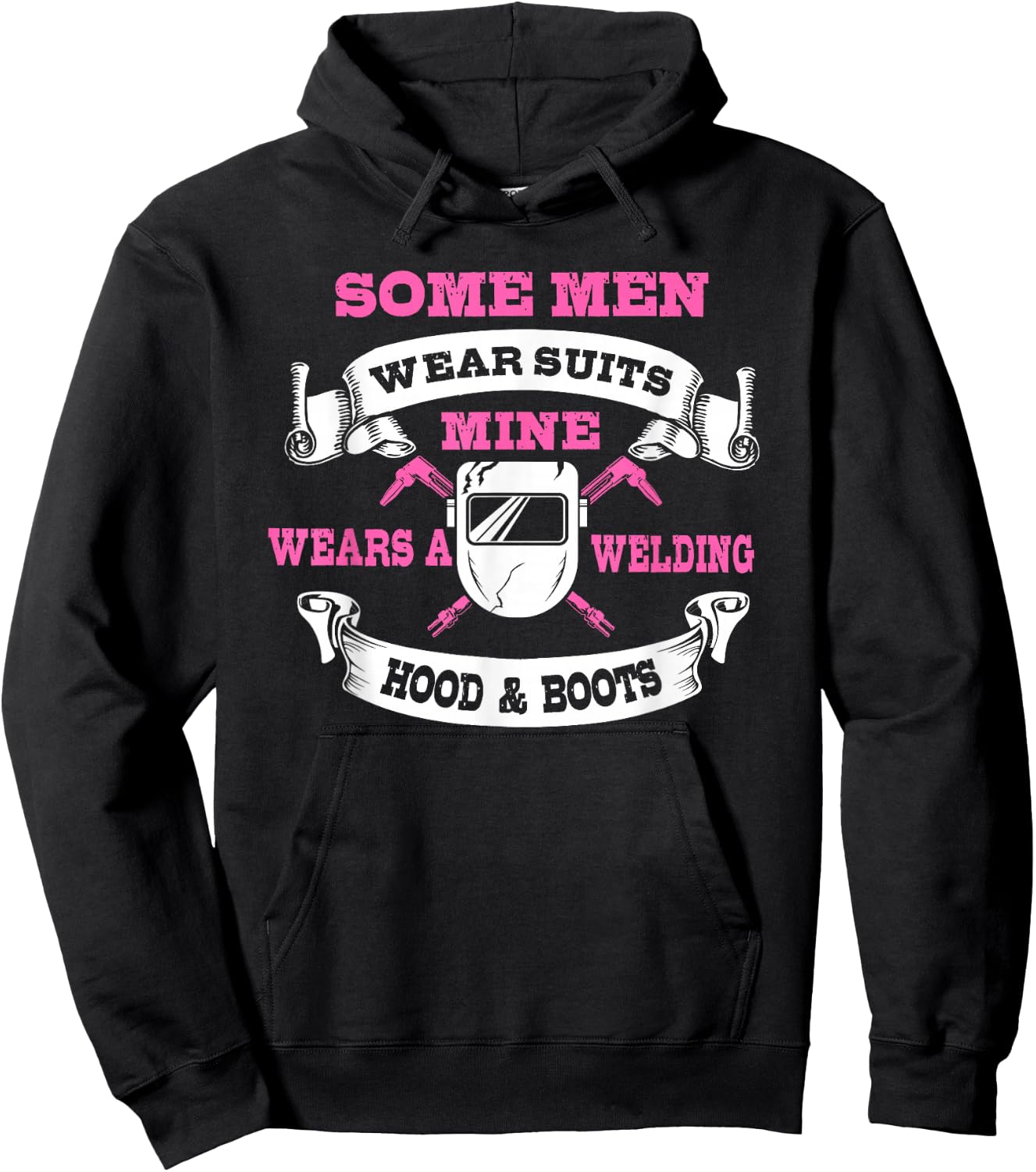 Welding Gifts Funny Welder Wife My Man Wears Hood And Boots Hoodie - Hoodie | Black