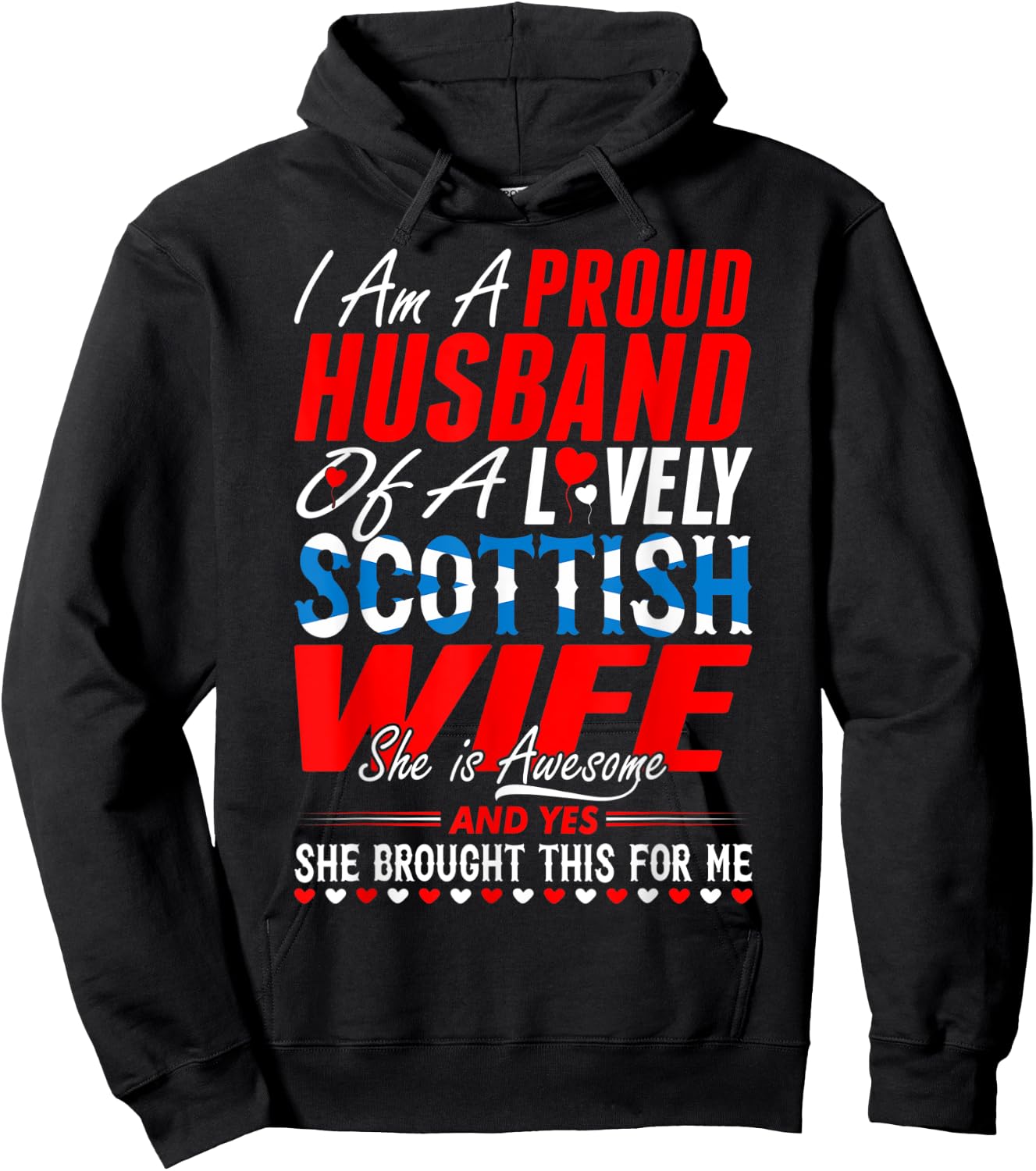 Proud Husband Of Lovely Scottish Wife My Valentine Hoodie - Hoodie | Black