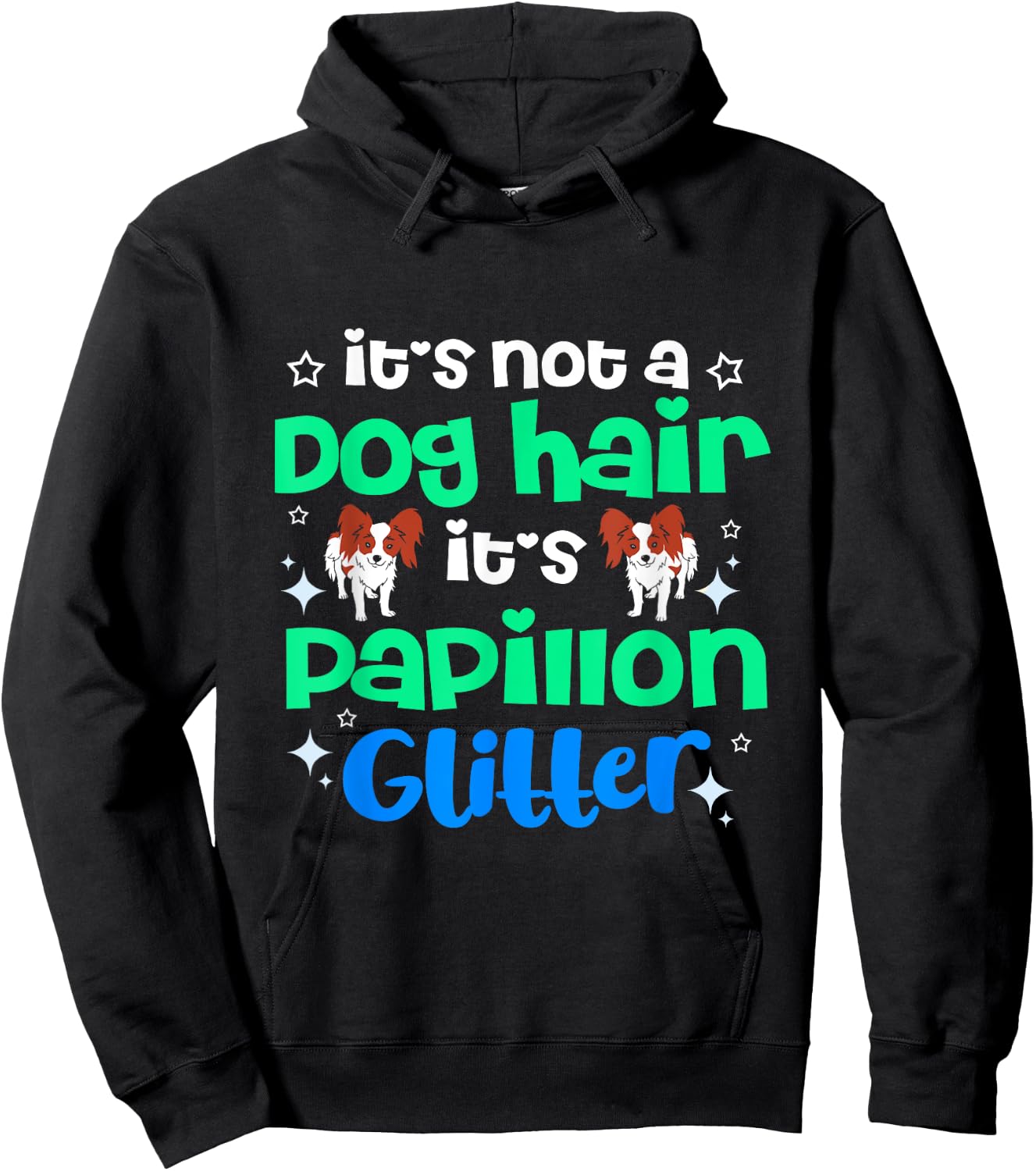 Its Not Dog Hair Its Papillon Glitter Hoodie - Hoodie | Black