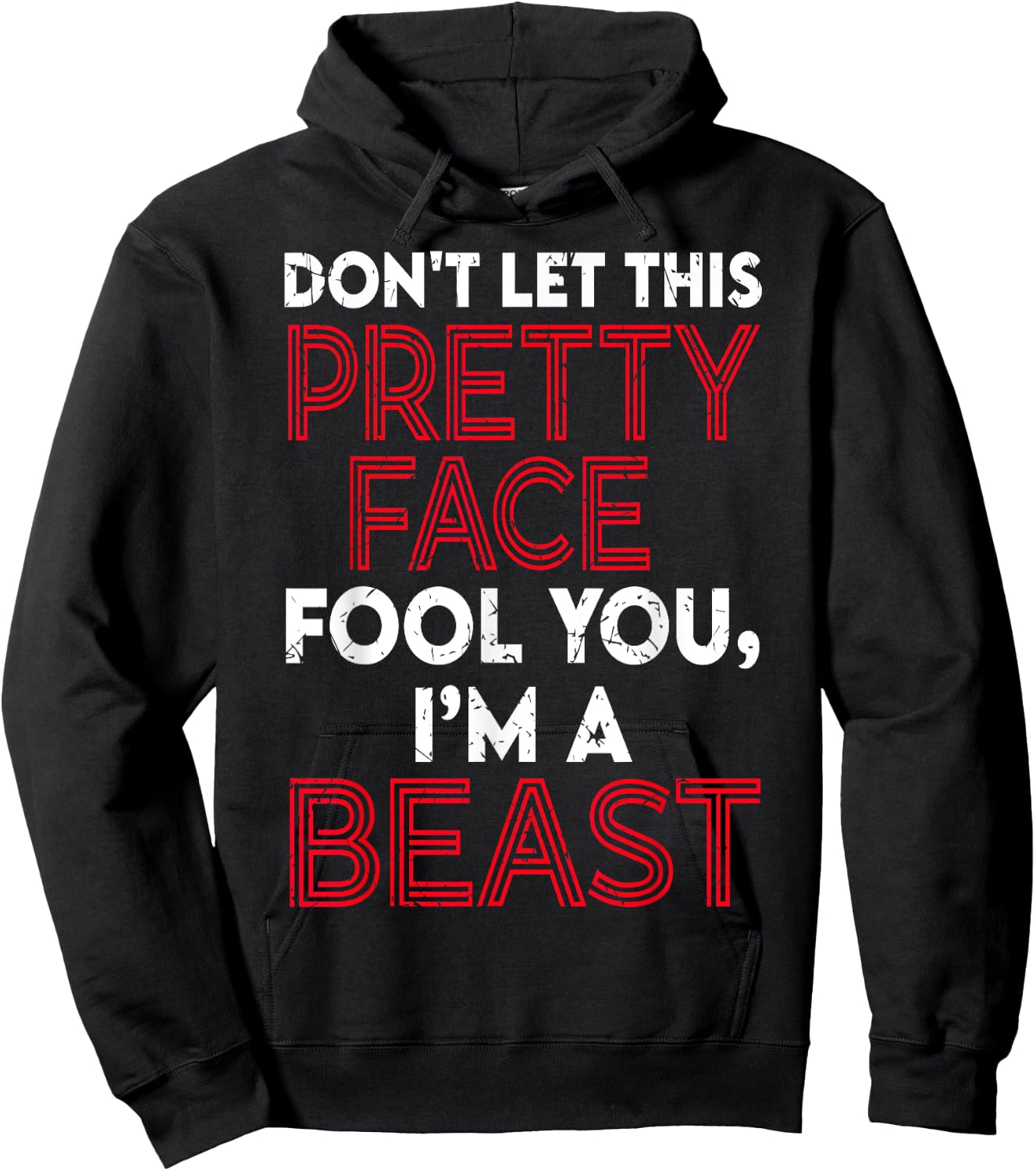 Don't Let This Pretty Face Fool You - Wrestling & Wrestler Hoodie - Hoodie | Black