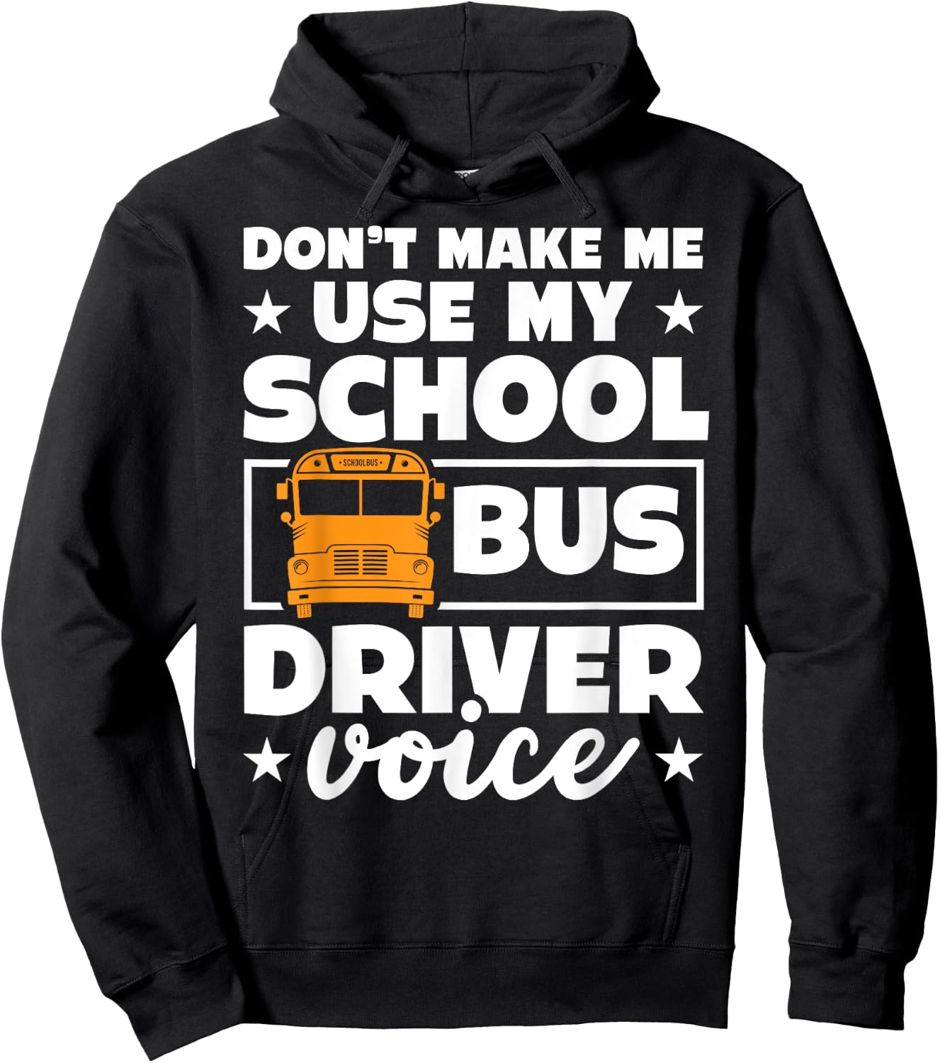 School bus driver funny school bus drivers quote Hoodie - Hoodie | Black