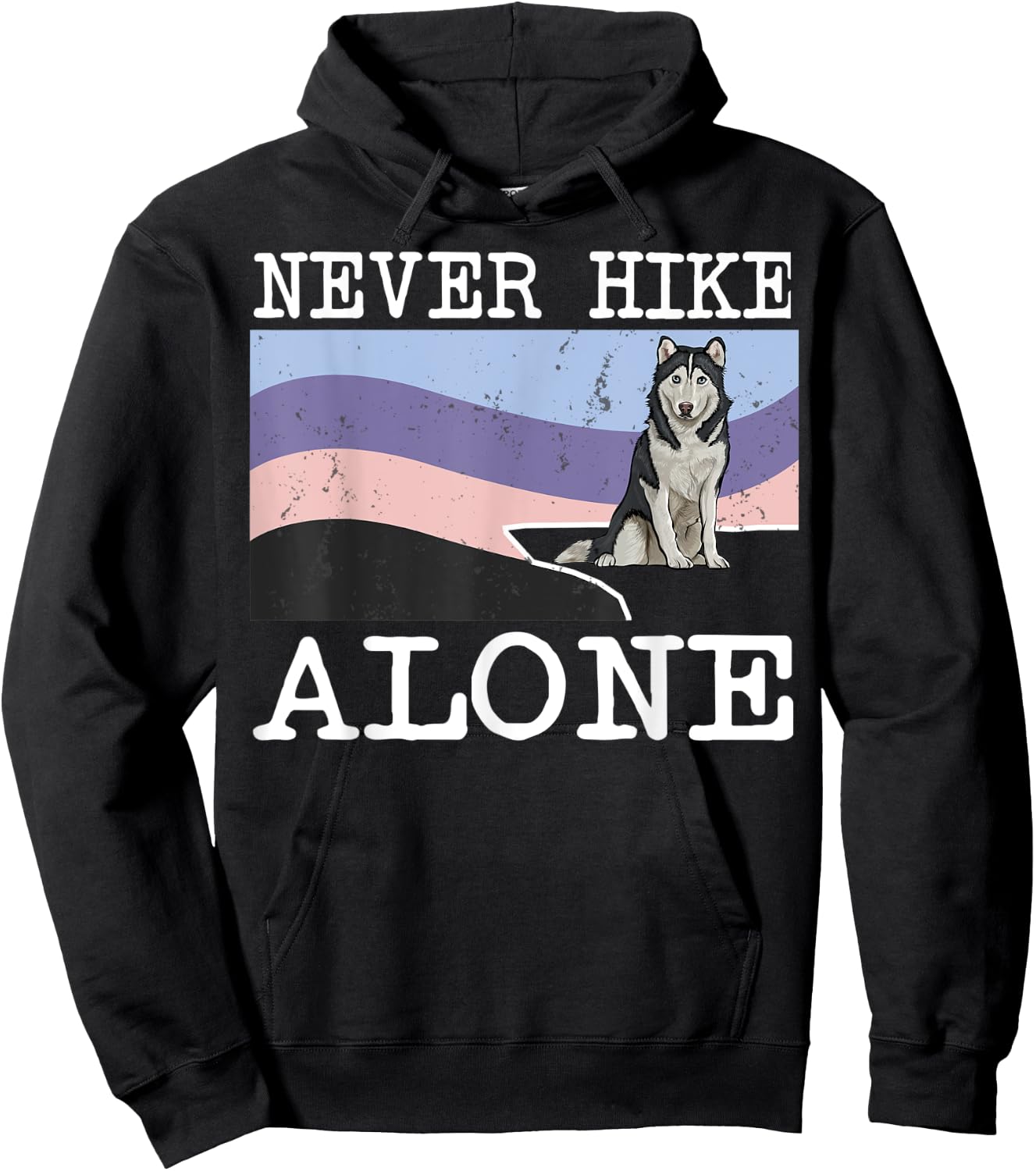 Never Hike Alone Siberian Husky Dog Hiking Men Women Kids Hoodie - Hoodie | Black