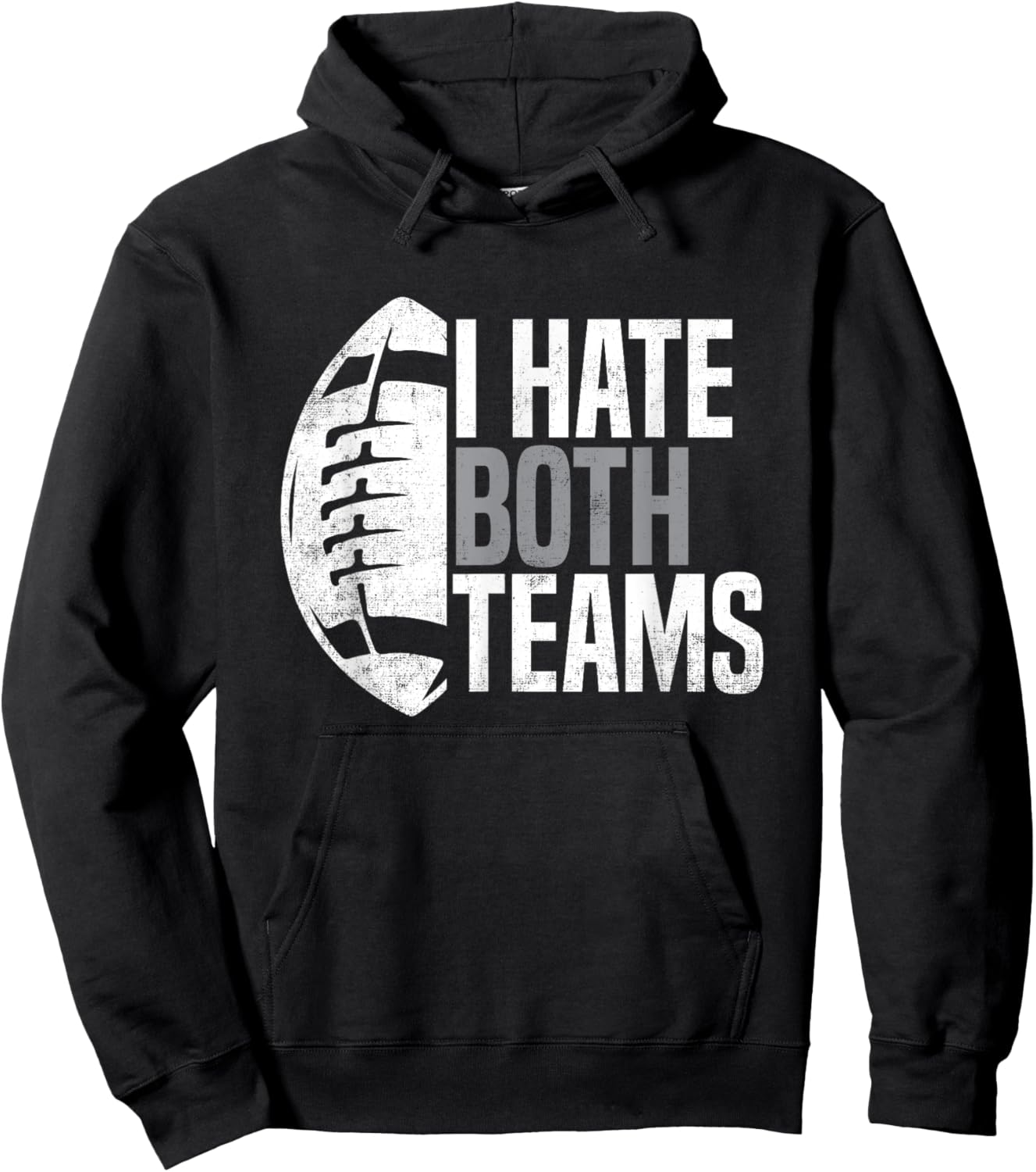 American Football Player I Hate Both Teams Sports Fans Hoodie - Hoodie | Black