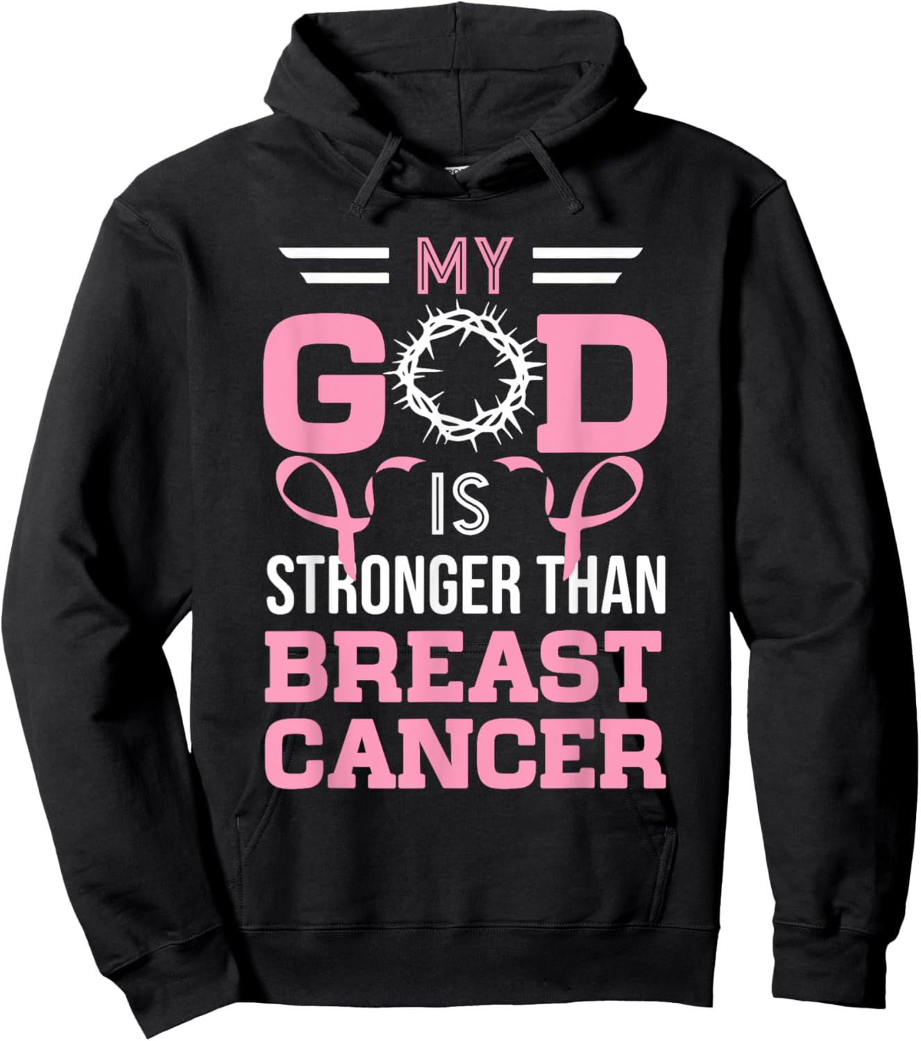 My God Is Stronger Than Breast Cancer Awareness Christian Hoodie - Hoodie | Black