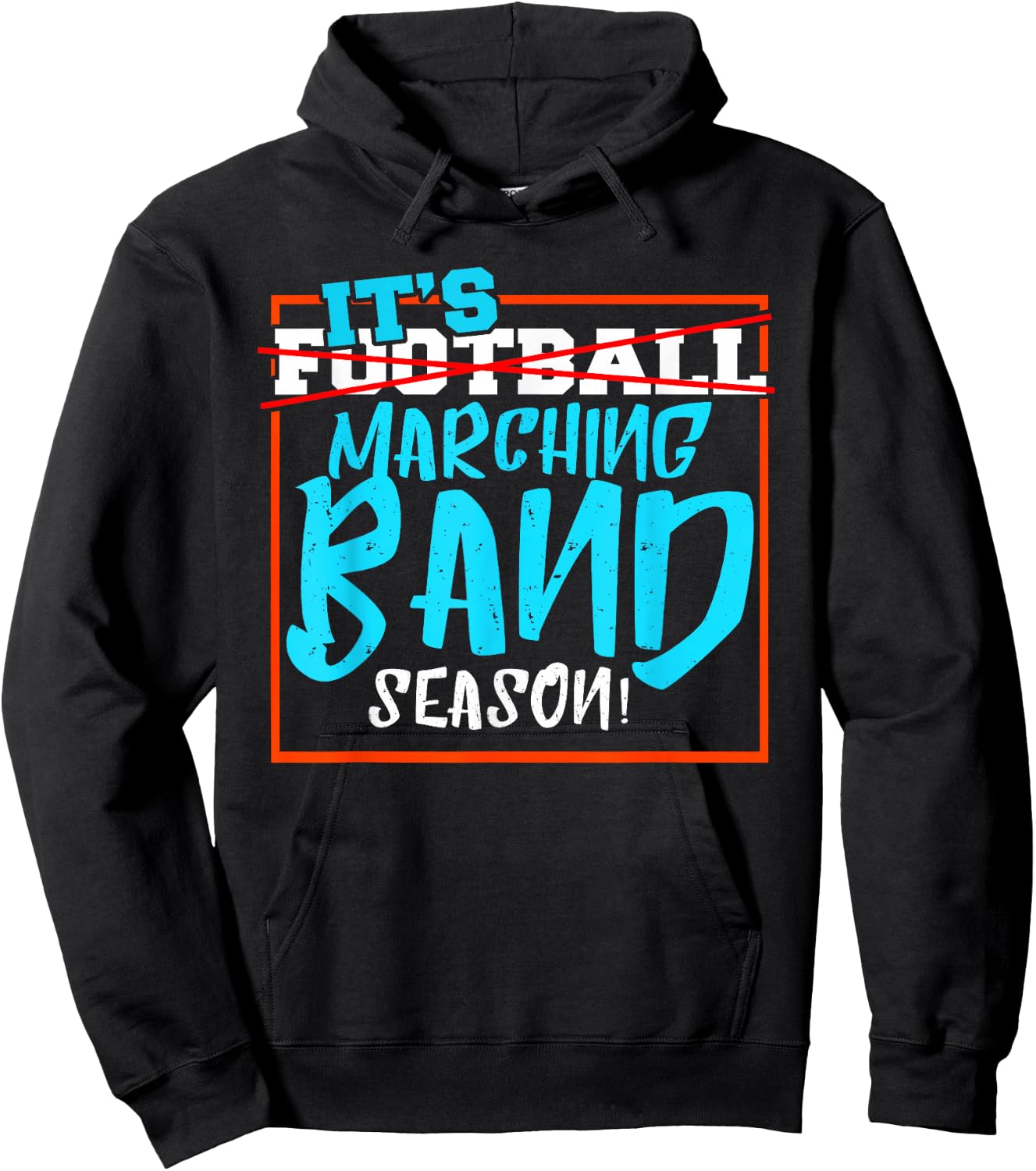 It's Marching Band Season Not Football I Marching Band Hoodie - Hoodie | Black