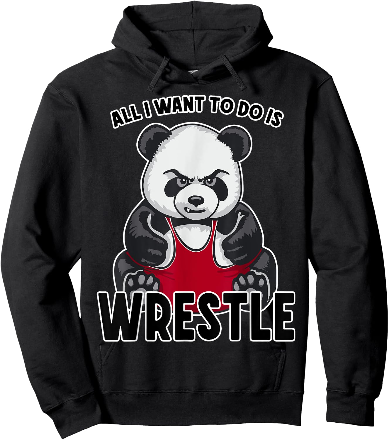 Wrestling Panda All I Want To Do Is Cute Bear Wrestler Hoodie - Hoodie | Black