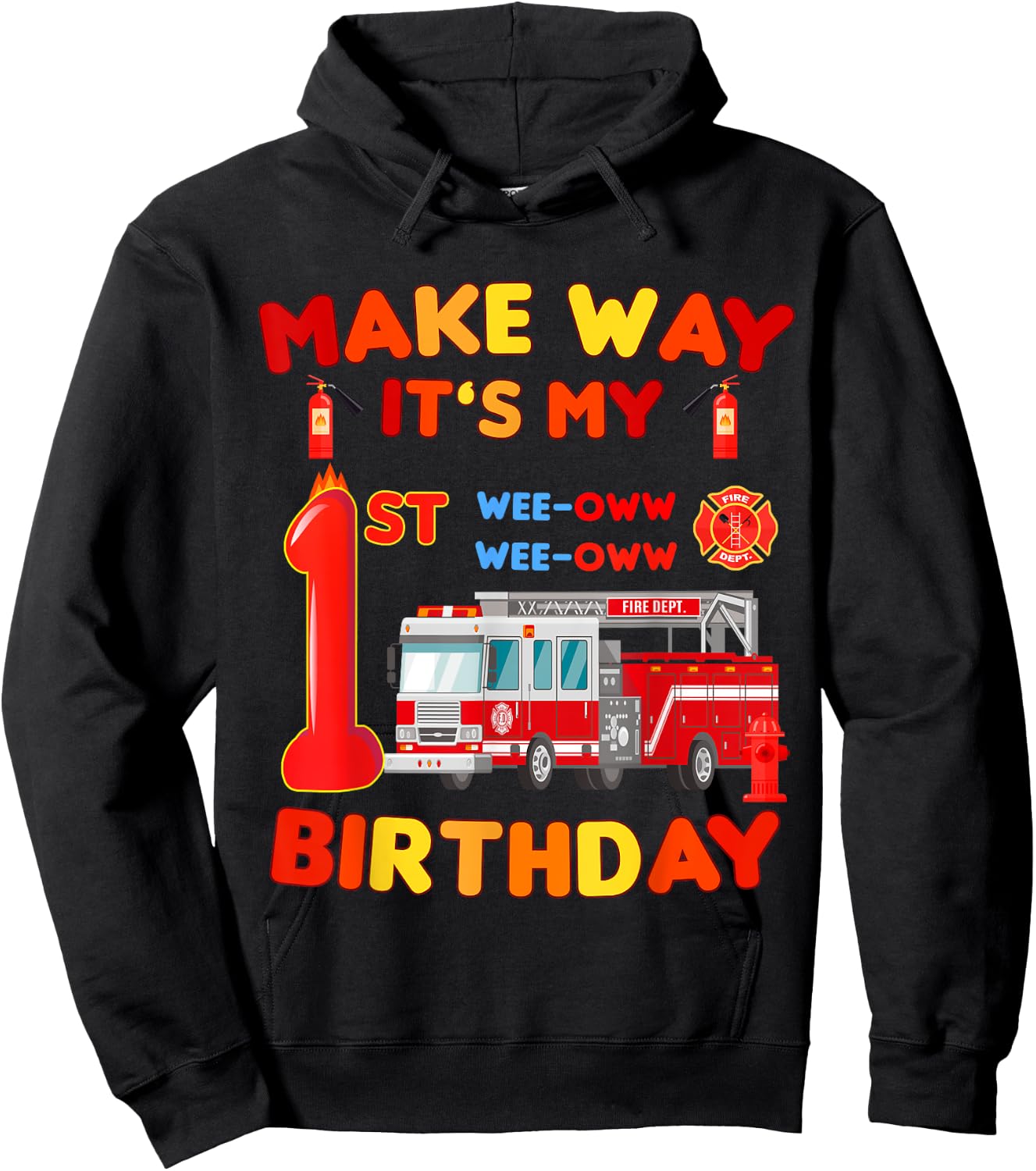 make way it's my 1st Birthday Firefighter firetruck toddler Hoodie - Hoodie | Black