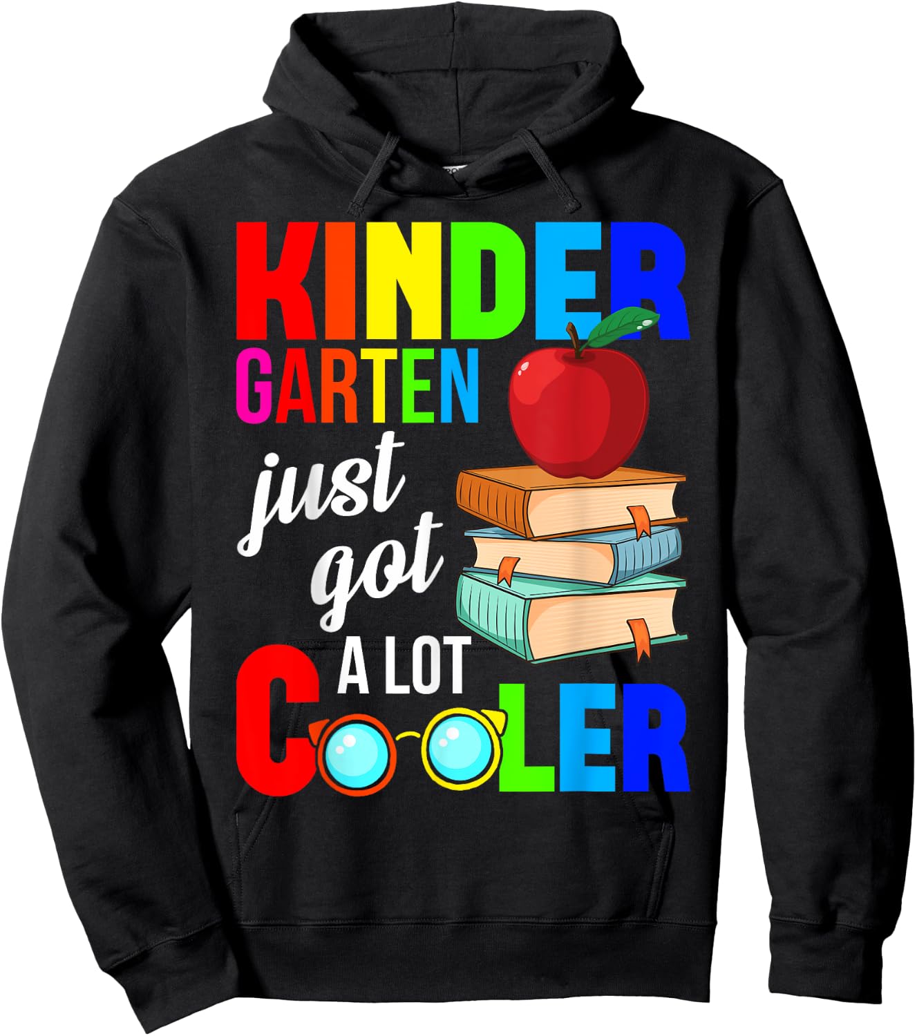 Kindergarten Just Got A Lot Cooler Back To School Pre-K Hoodie - Hoodie | Black