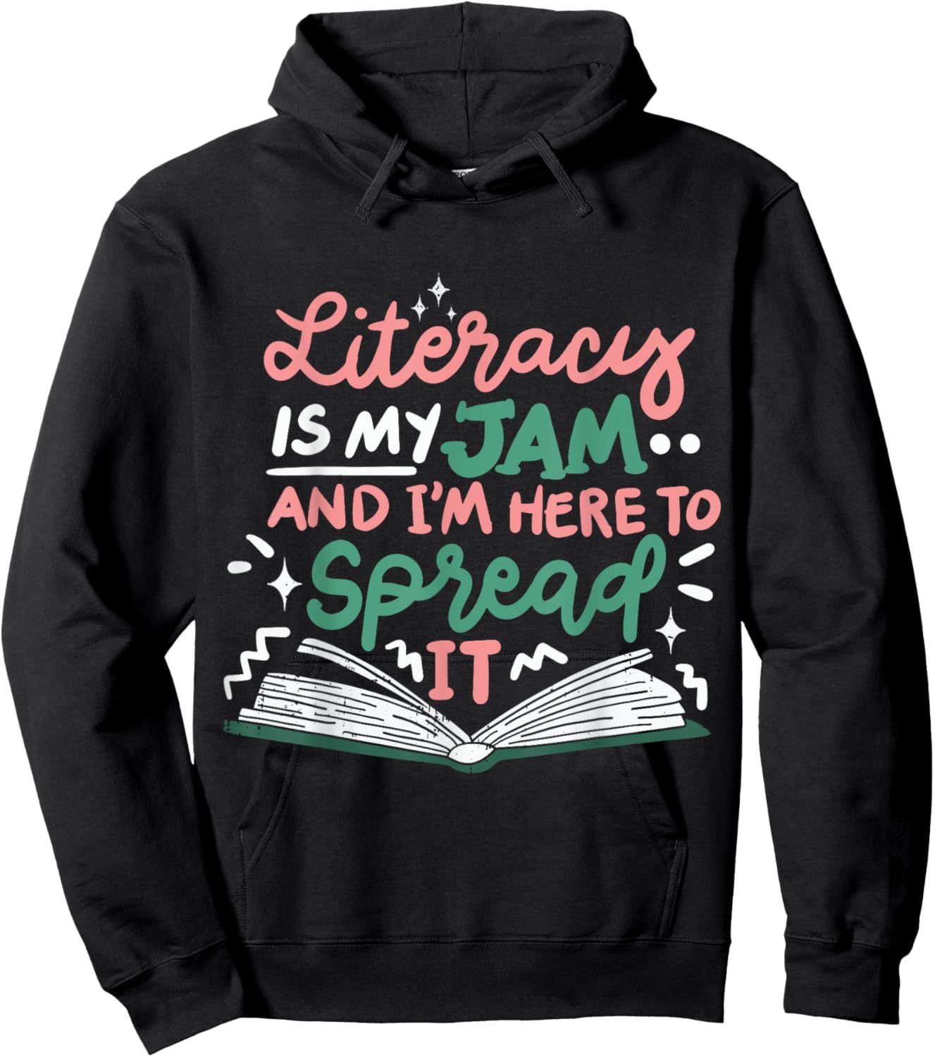 Literacy Is My Jam And I'm Here To Spread It Hoodie - Hoodie | Black