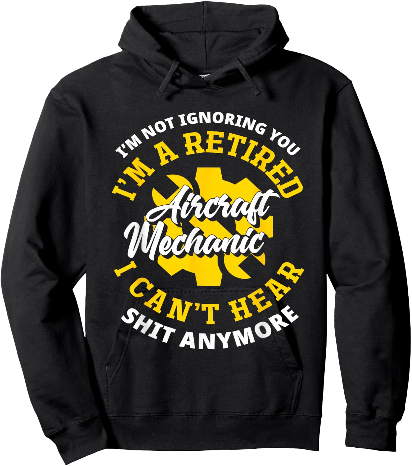 Retired Aircraft Mechanic Airplane Funny Aircraft Mechanic Hoodie - Hoodie | Black