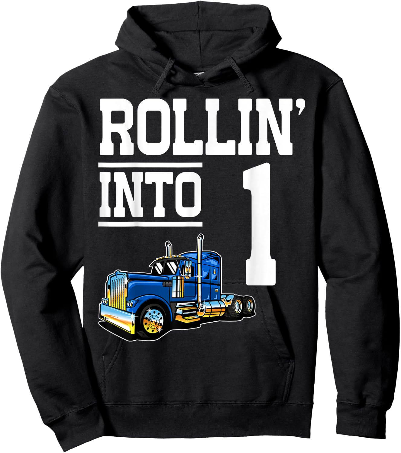 Rollin Into 1 Year Old Birthday Rig Semi Trailer Truck 1st Hoodie - Hoodie | Black