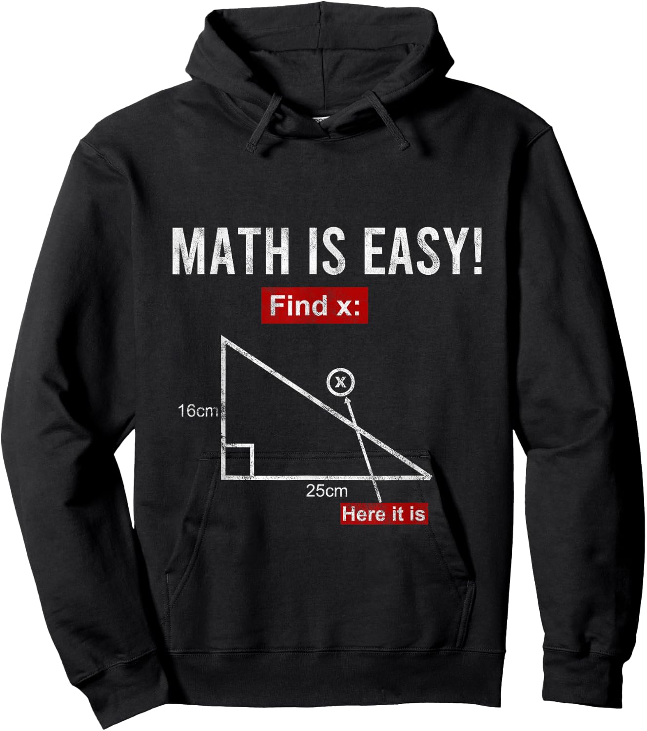 Triangle Geometry Math Is Easy Find X Here It Is Gift Hoodie - Hoodie | Black