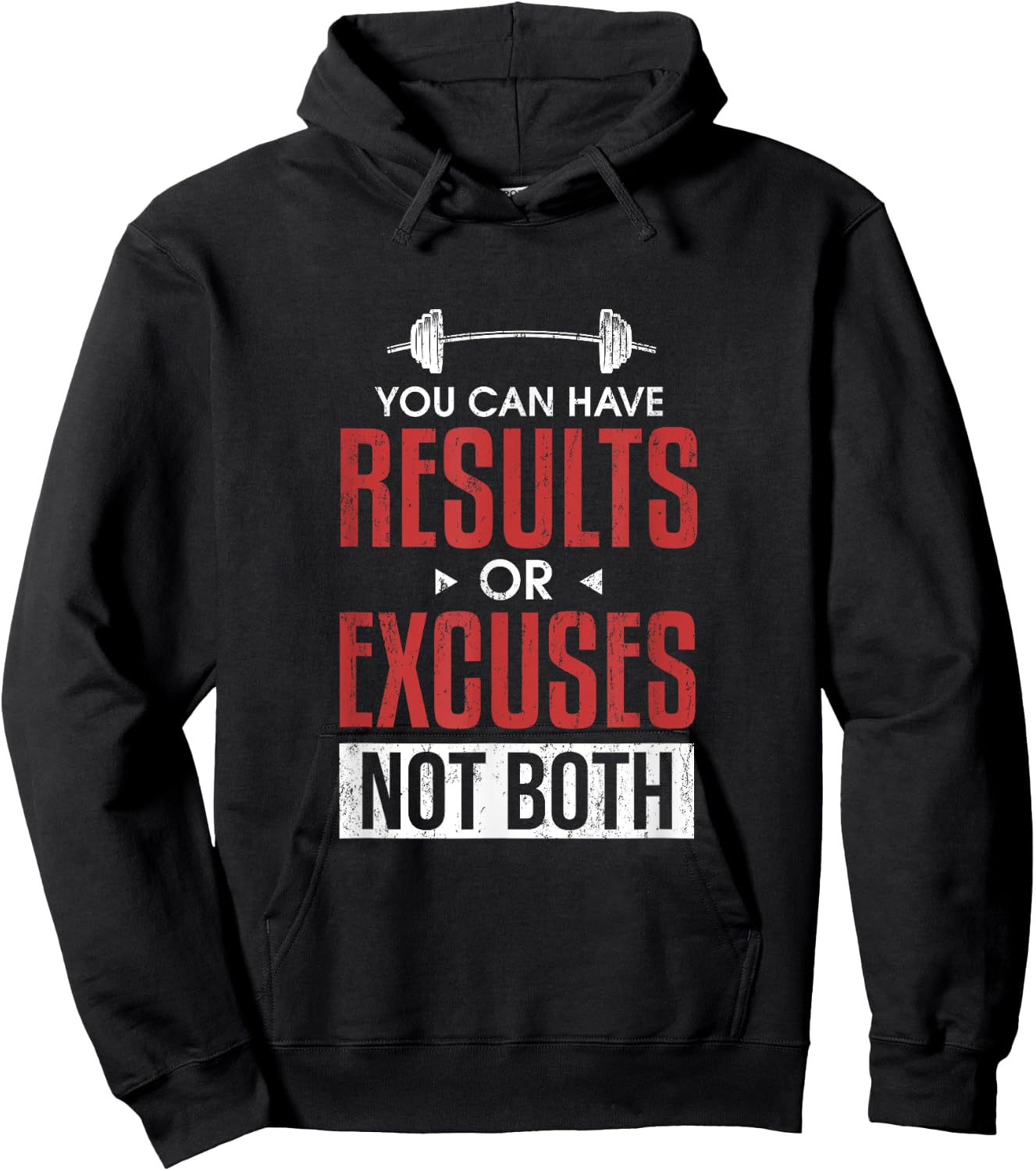You can have results or excuses not both Hoodie - Hoodie | Black