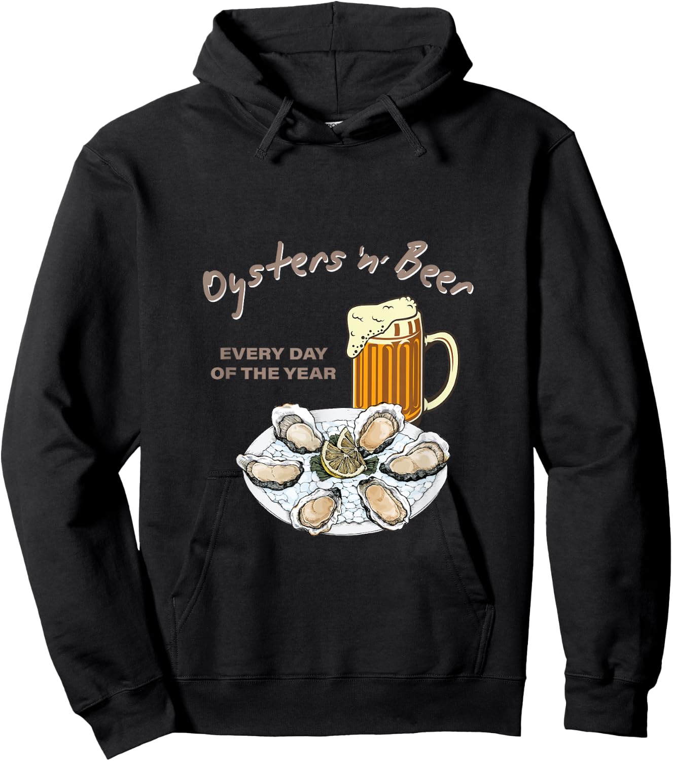 Oysters and Beer Every Day of the Year Funny Oyster Shucker Hoodie - Hoodie | Black