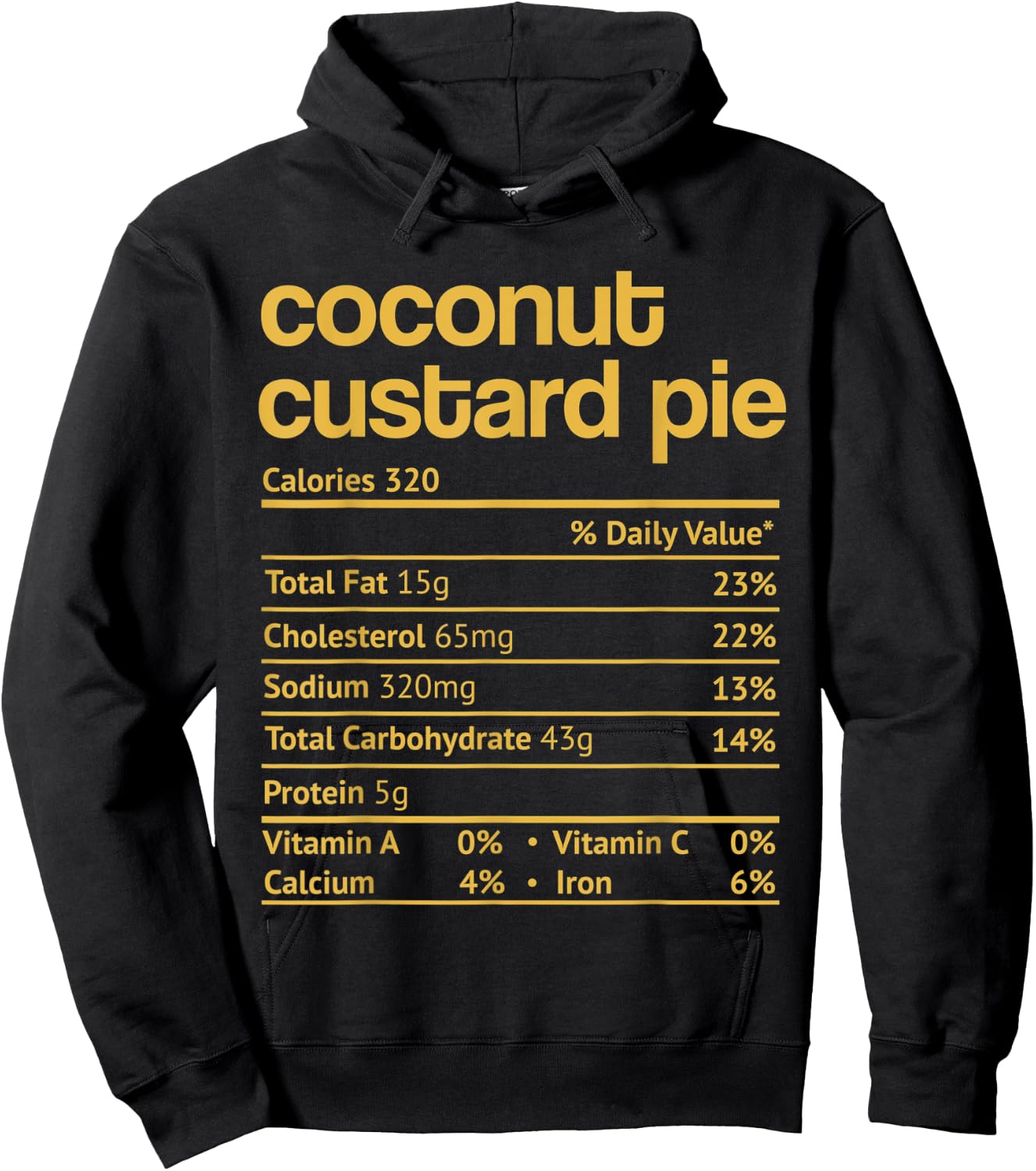 Coconut Custard Pie Nutrition Facts Thanksgiving Christmas Hoodie - Hoodie | Black