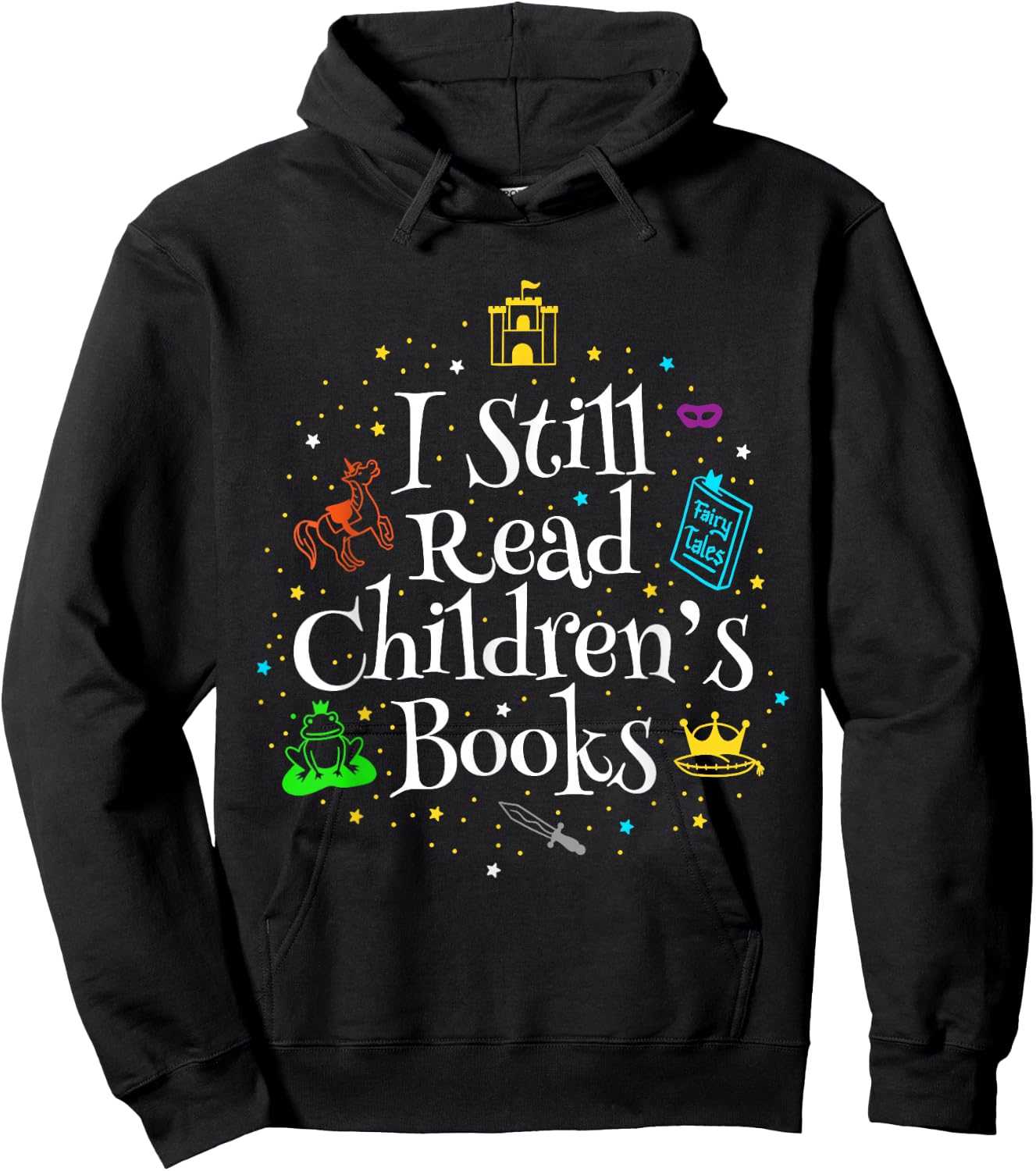 I Still Read Children's Books Hoodie - Hoodie | Black