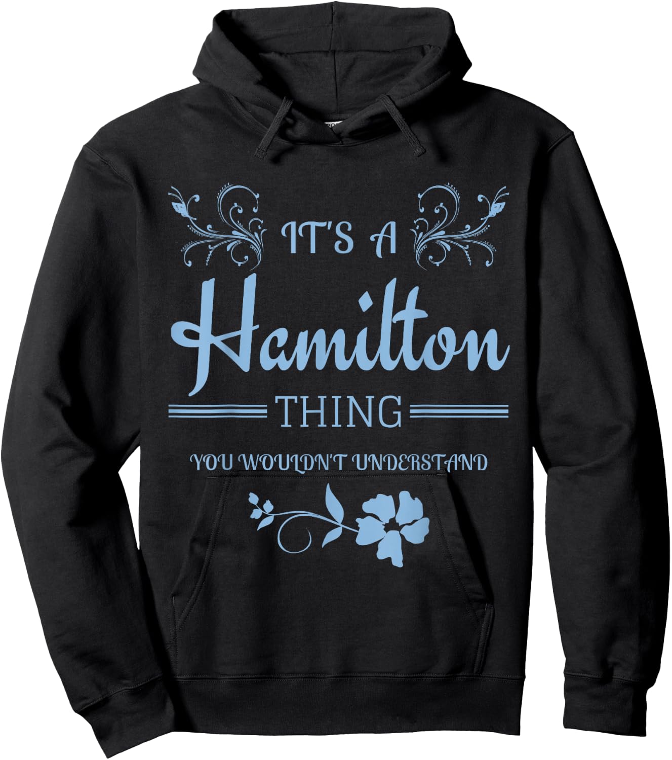 Its a Hamilton Thing Gift Teenage Girl Women Hoodie - Hoodie | Black