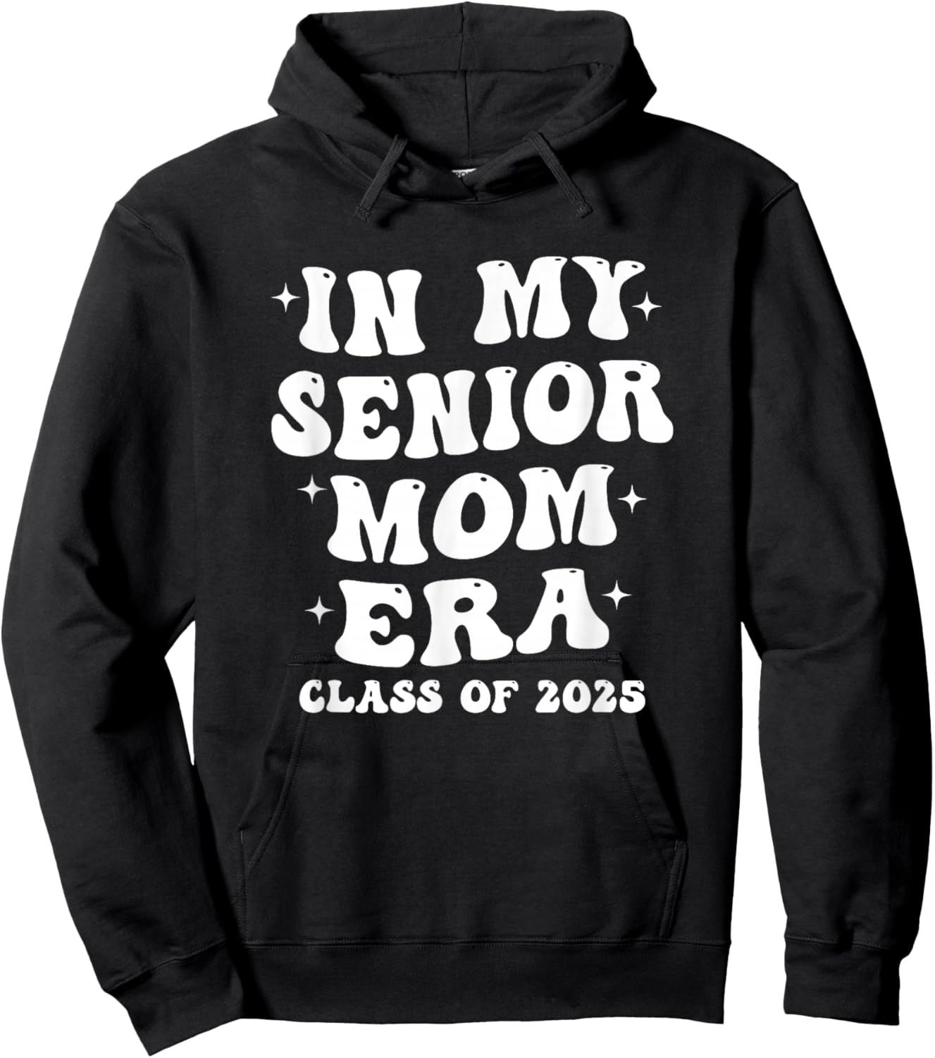 In My Senior Mom Era Class of 2025 - Proud Senior Mom Hoodie - Hoodie | Black