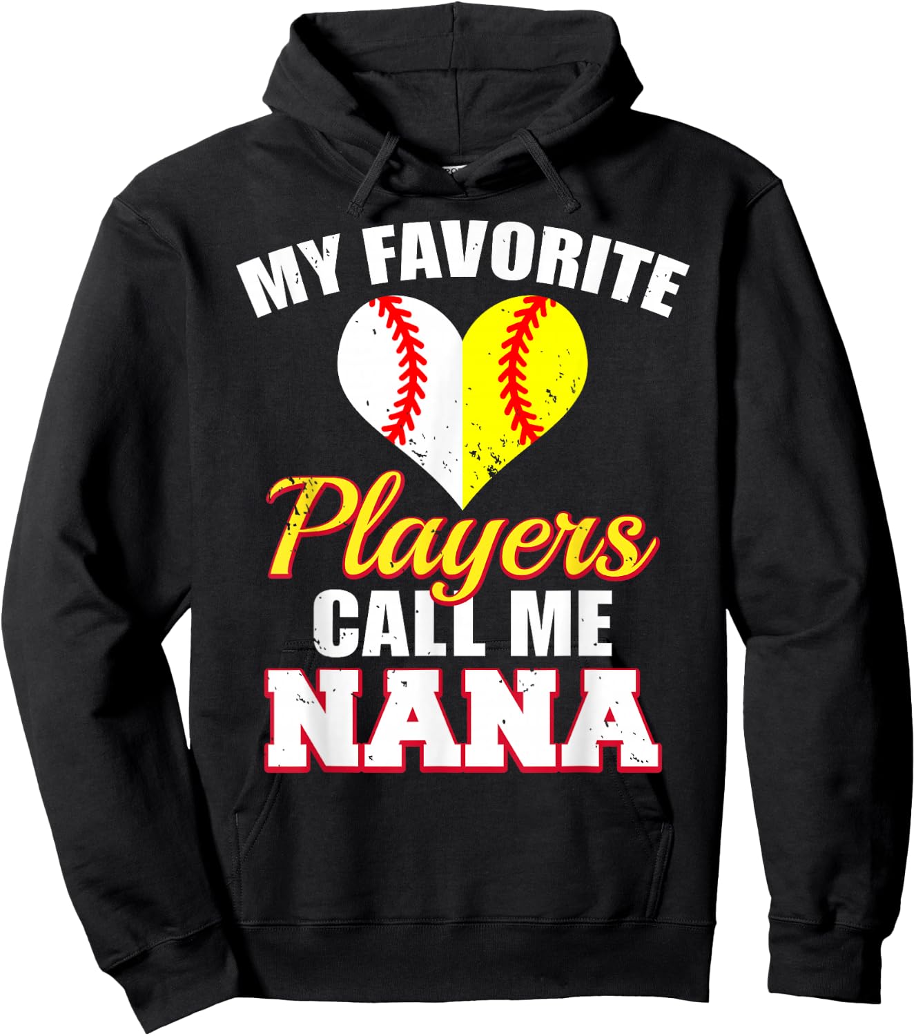 My Favorite Baseball Softball Players Call Me Nana Hoodie - Hoodie | Black
