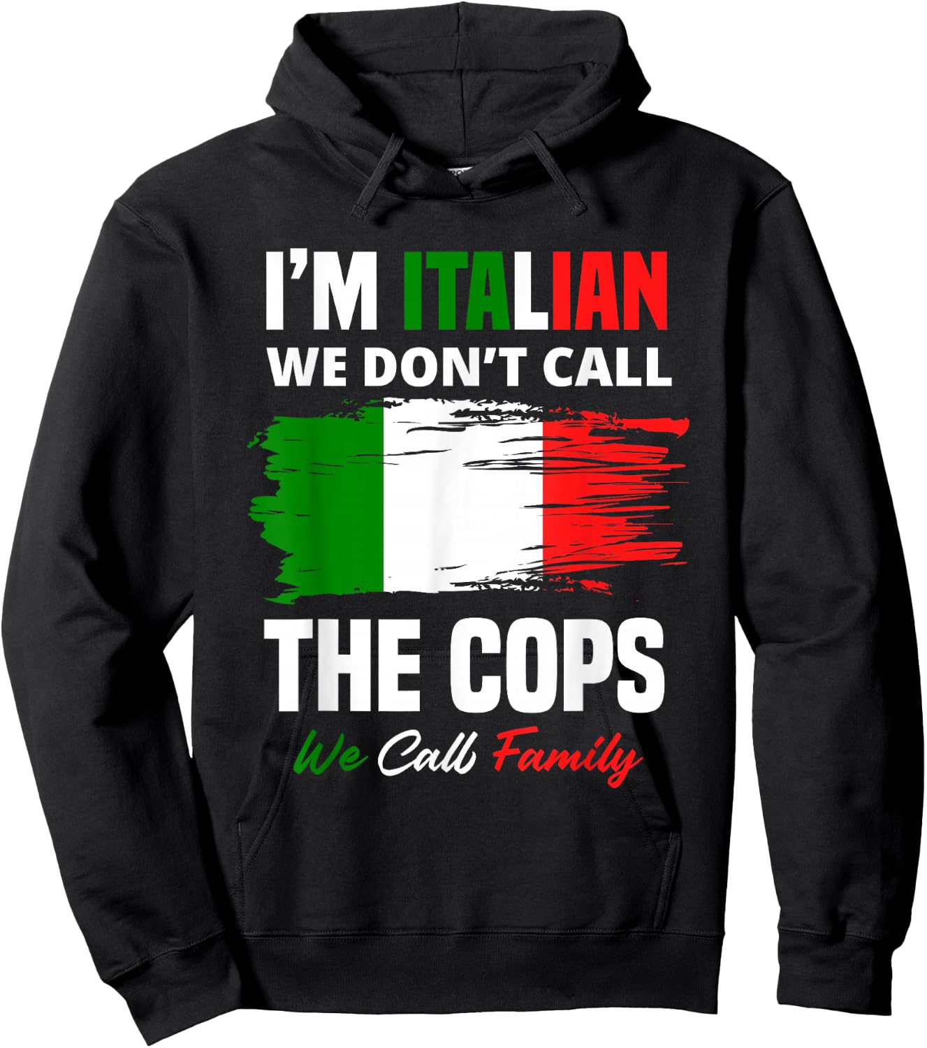 I'm Italian Family Mafia Funny Italy Italian Hoodie - Hoodie | Black