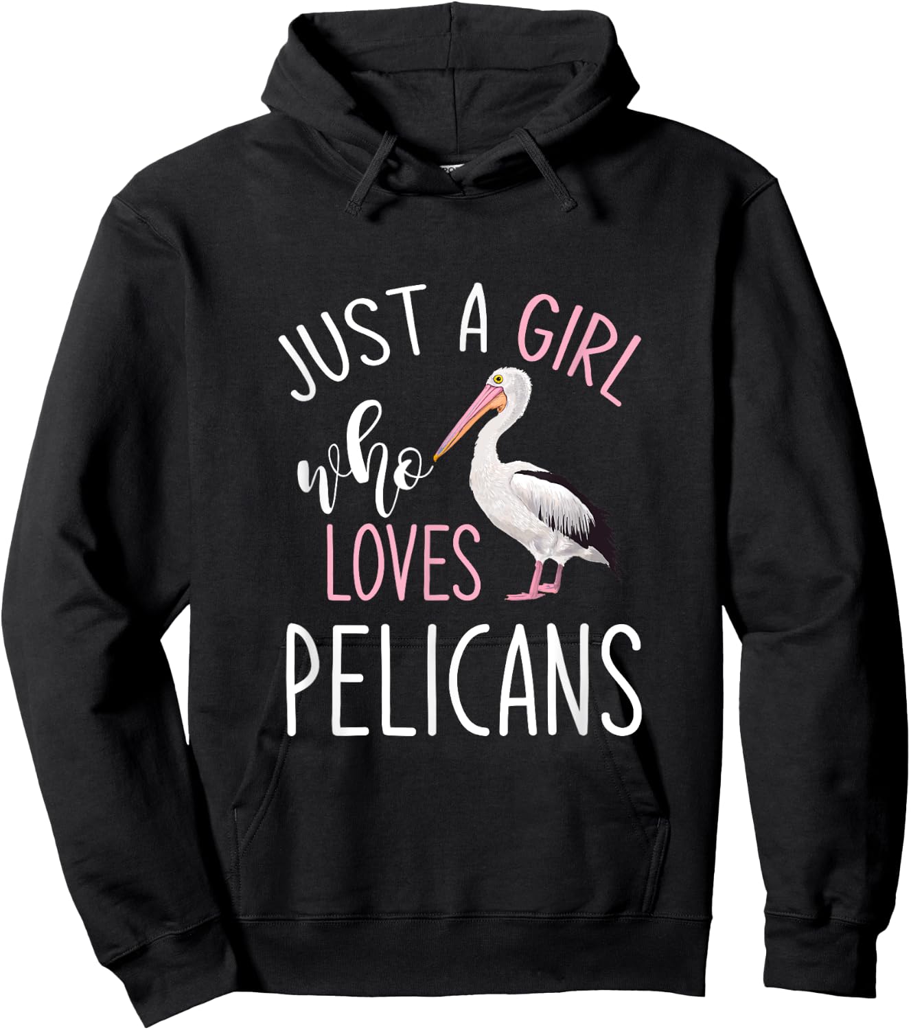 Just A Girl Who Loves Pelicans Pelican Hoodie - Hoodie | Black