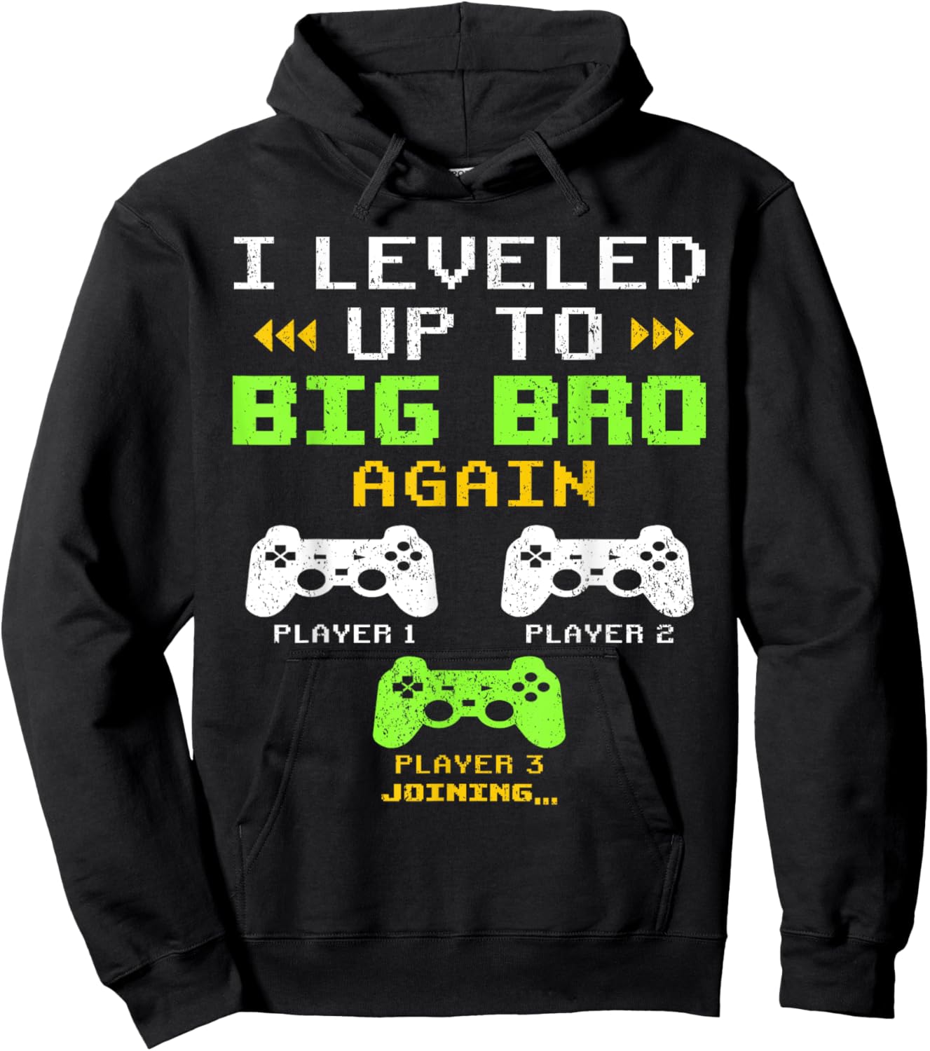 I Leveled Up To Big Bro Again, Gaming Big Brother Of 2 Hoodie - Hoodie | Black